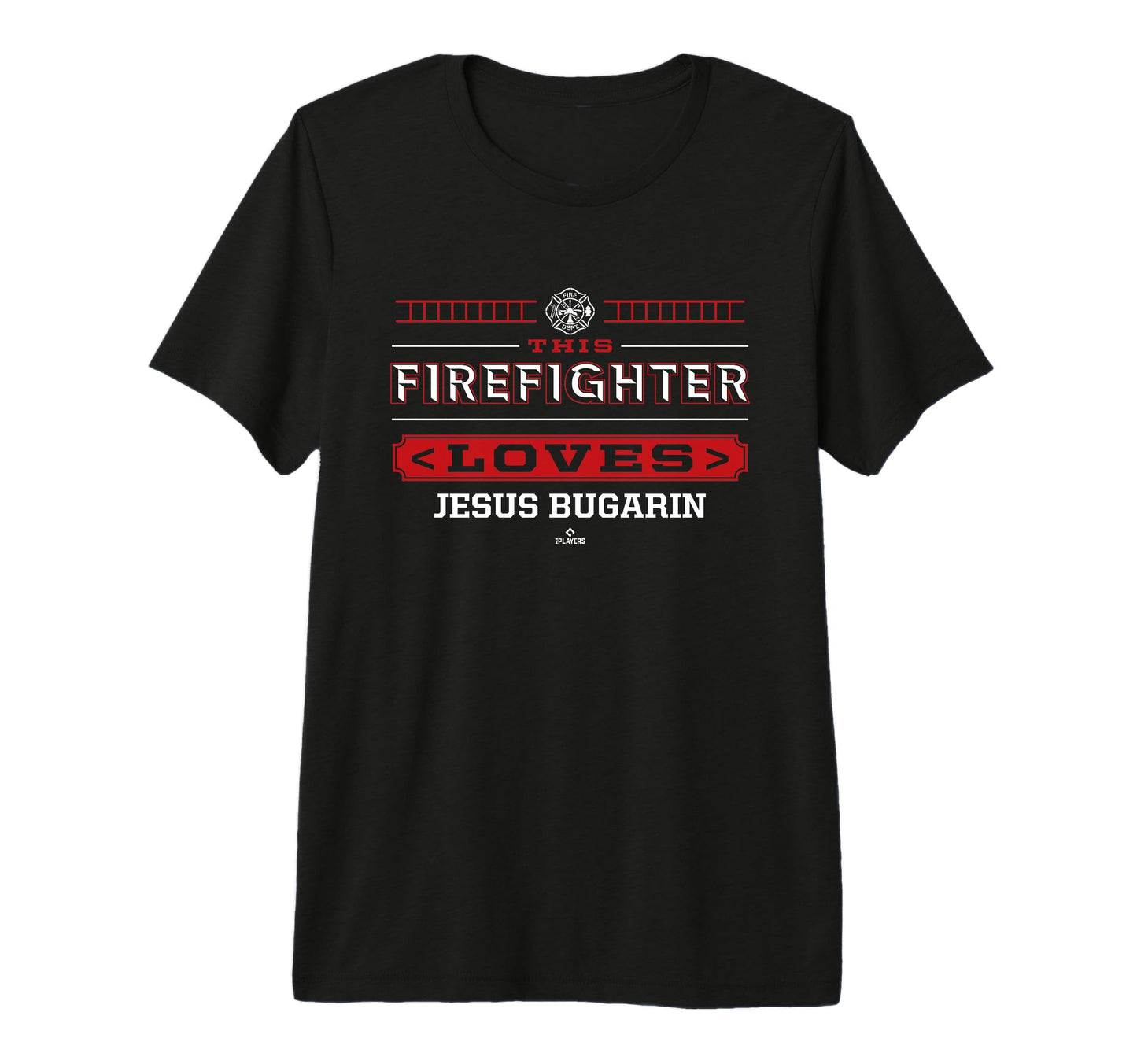This Firefighter Loves Jesus Bugarin T-Shirt - Fun Novelty Design Unisex - T-Shirt, Sweatshirt, Hoodie