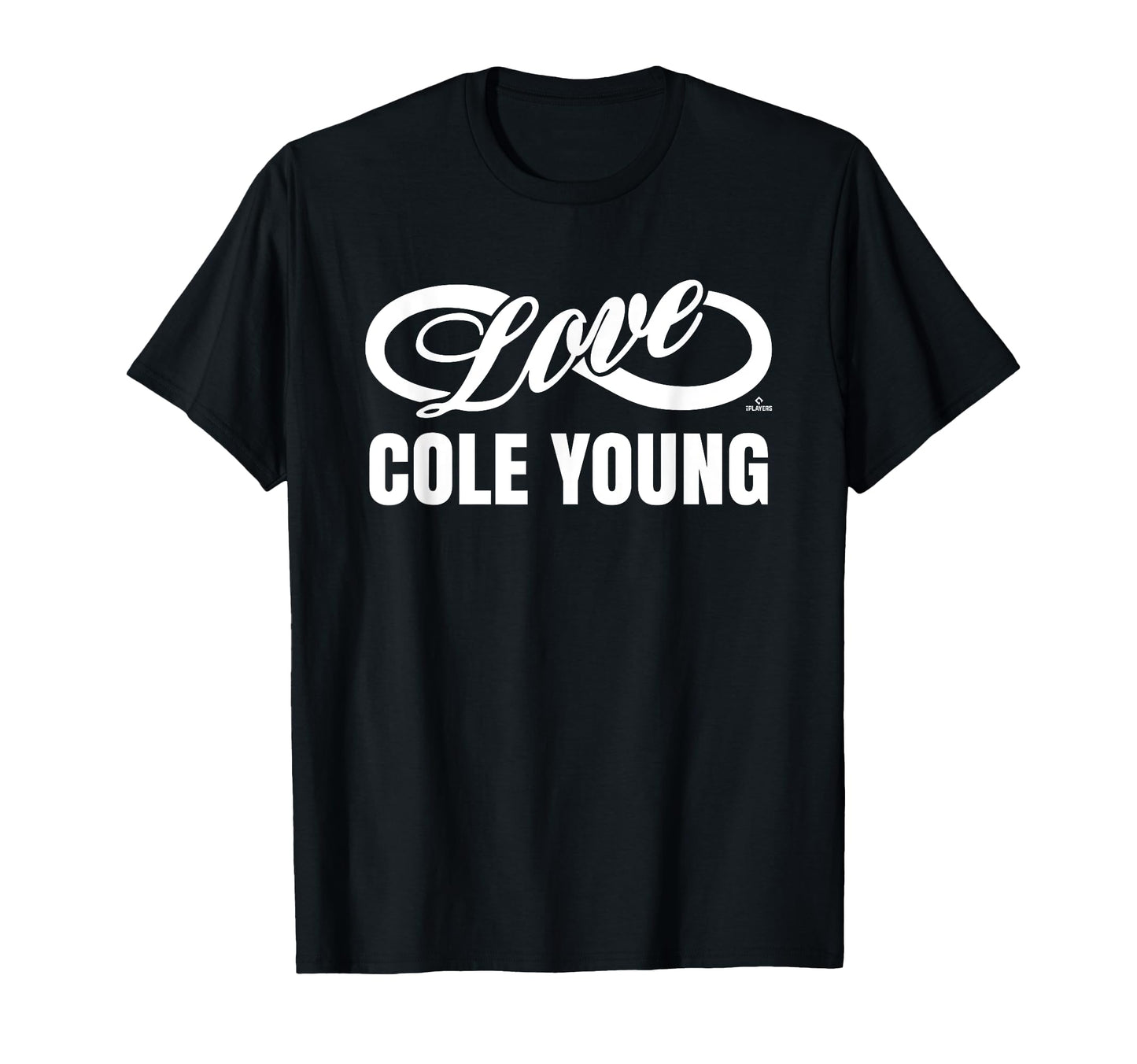 Infinite Love Cole Young Prospect T-Shirt - Fun Novelty Design for Adults - T-Shirt, Sweatshirt, Hoodie