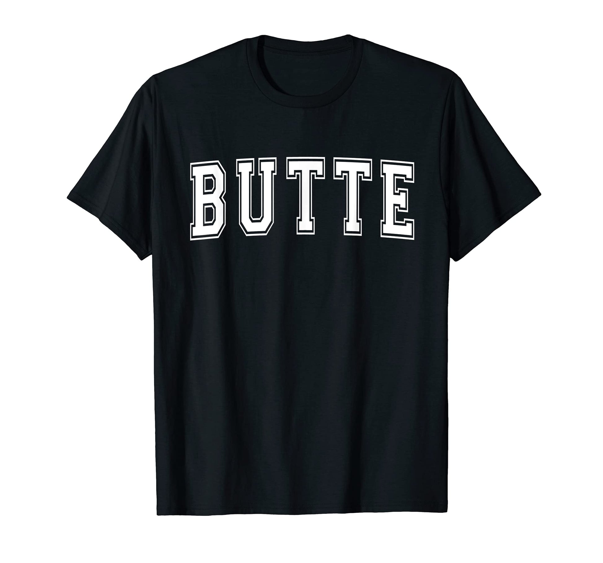Butte Mt Montana Usa Sports Varsity T-Shirt - Fun Novelty Design for Adults - T-Shirt, Sweatshirt, Hoodie