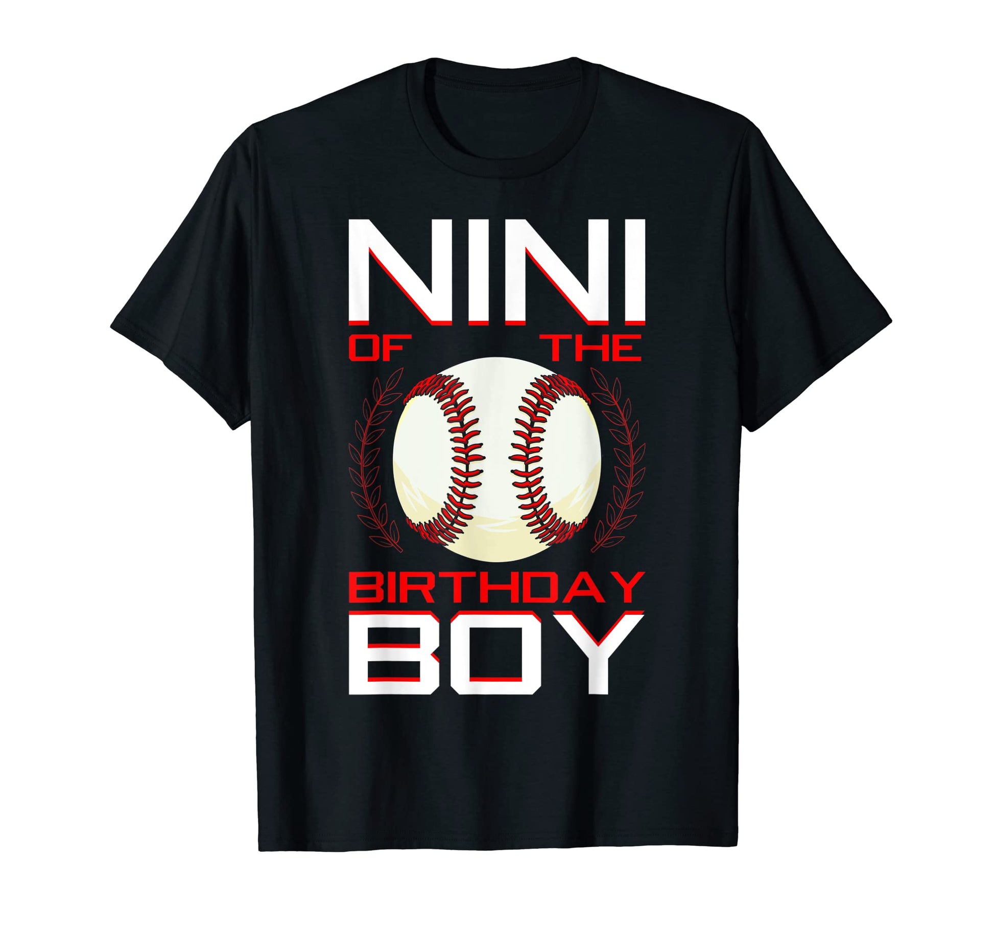 Nini Birthday Baseball Theme Bday Party T-Shirt - Graphic Print Unisex - T-Shirt, Sweatshirt, Hoodie