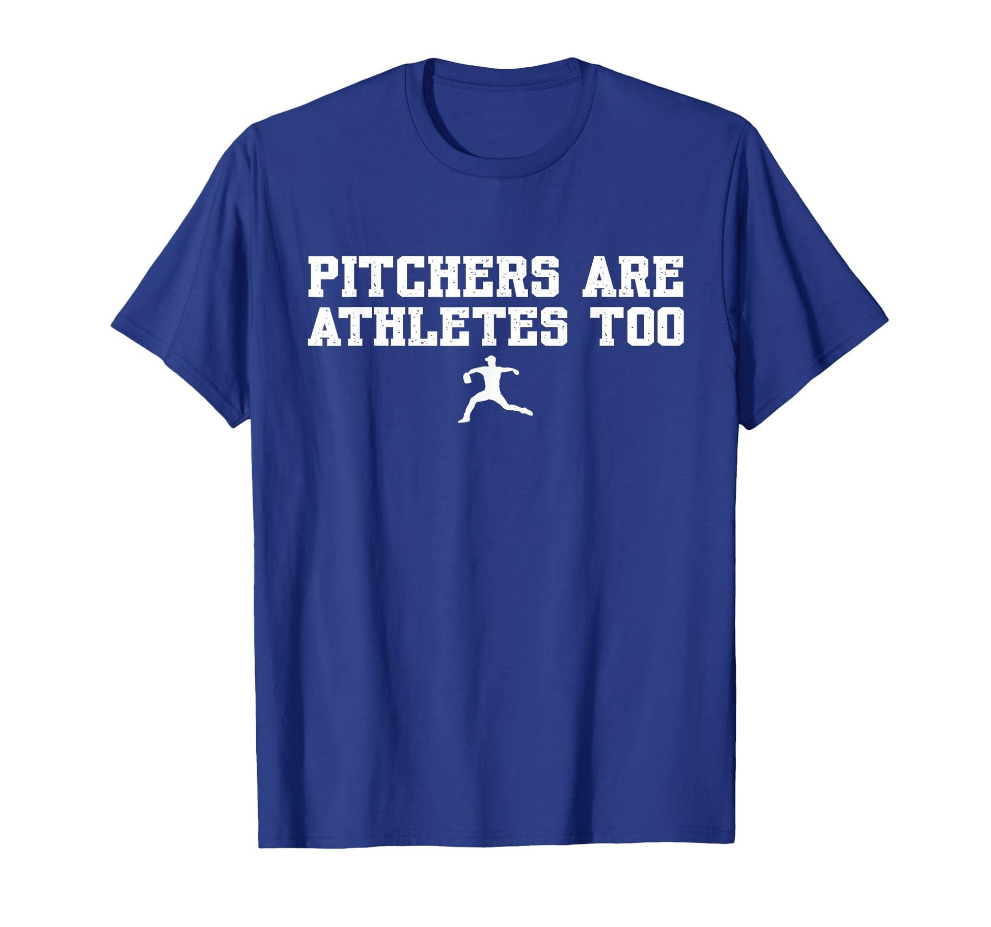 Funny Baseball Pitchers Are Athletes Too T-Shirt - Streetwear Style Unisex - T-Shirt, Sweatshirt, Hoodie
