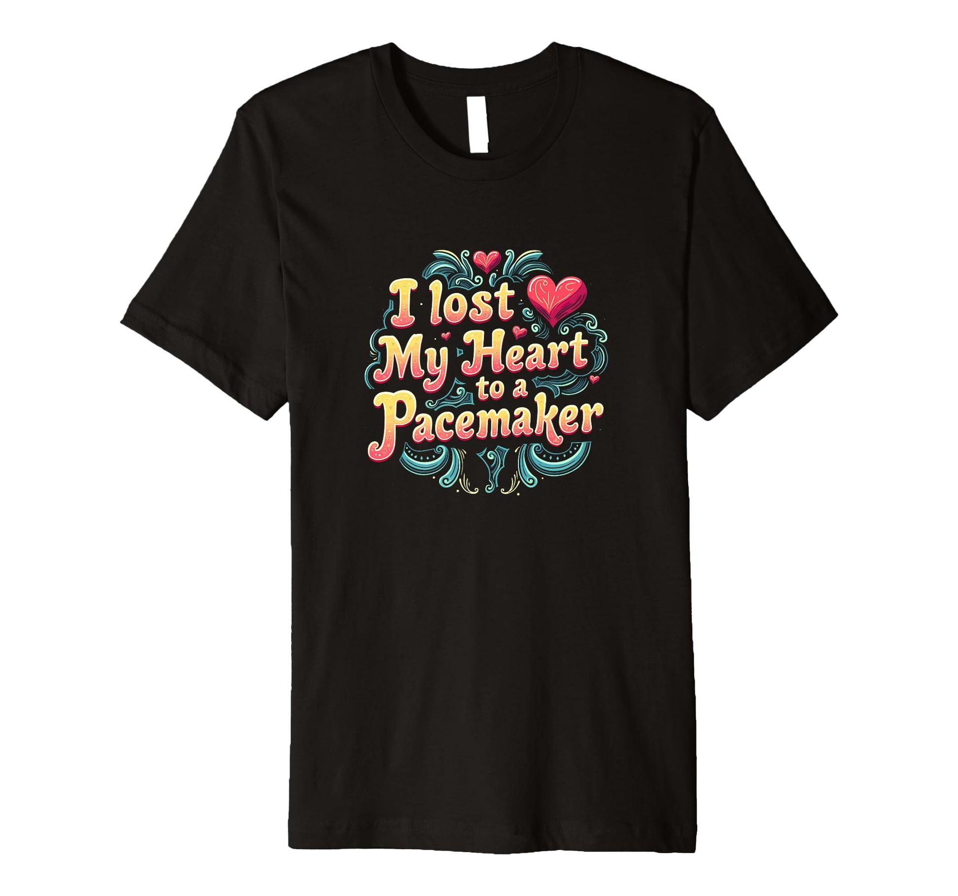 I Lost My Heart To Pacemaker Quirky T-Shirt - Minimalist Print Men Women - T-Shirt, Sweatshirt, Hoodie
