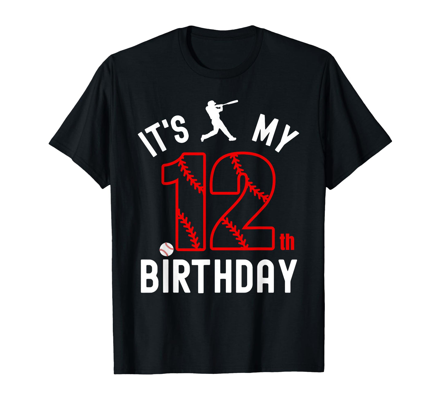 12 Year Old Happy Birthday Its My 12Th T-Shirt - Novelty Apparel Unisex - T-Shirt, Sweatshirt, Hoodie