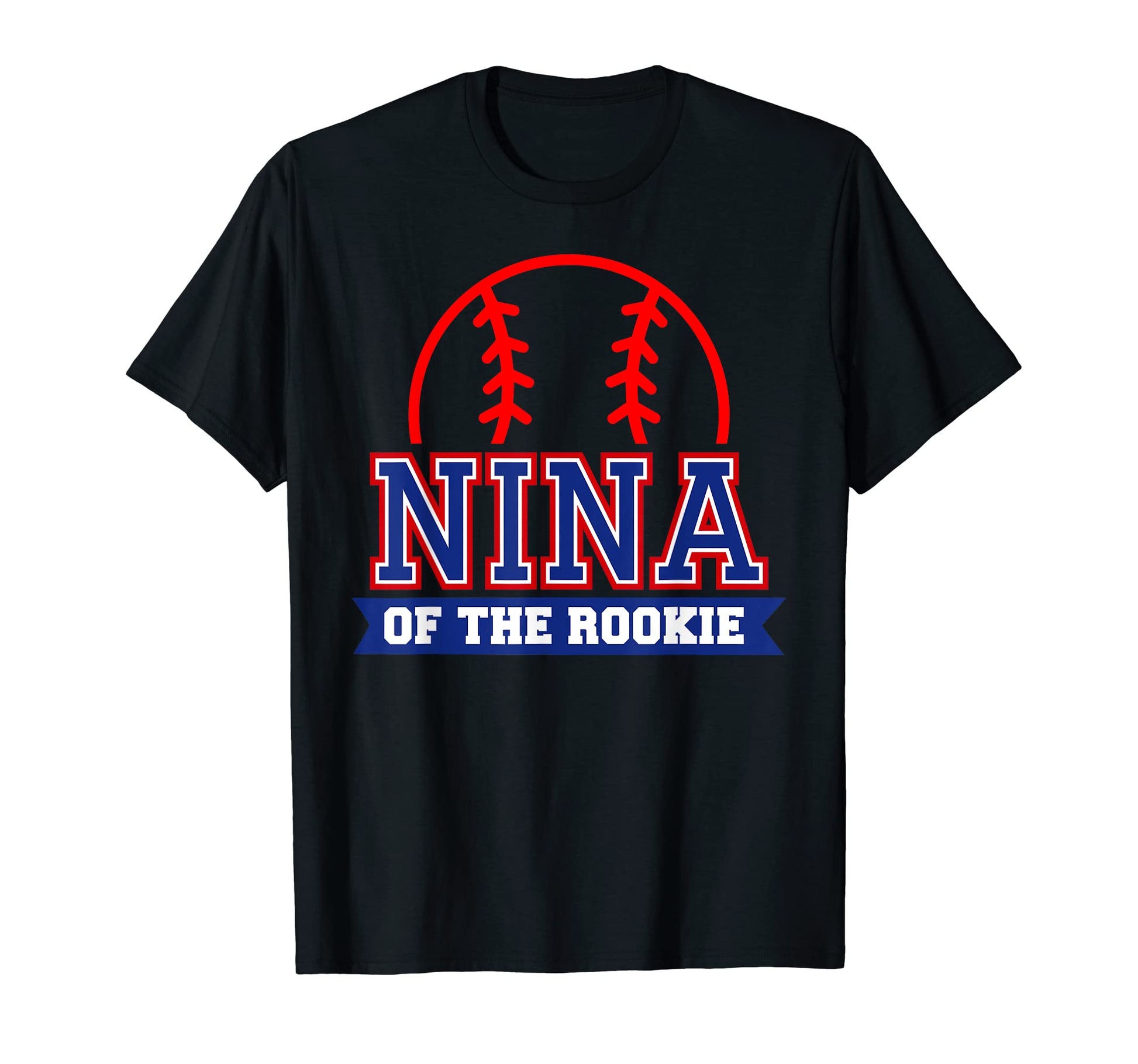 Nina Rookie 1St Birthday Baseball Theme T-Shirt - Graphic Print Unisex - T-Shirt, Sweatshirt, Hoodie