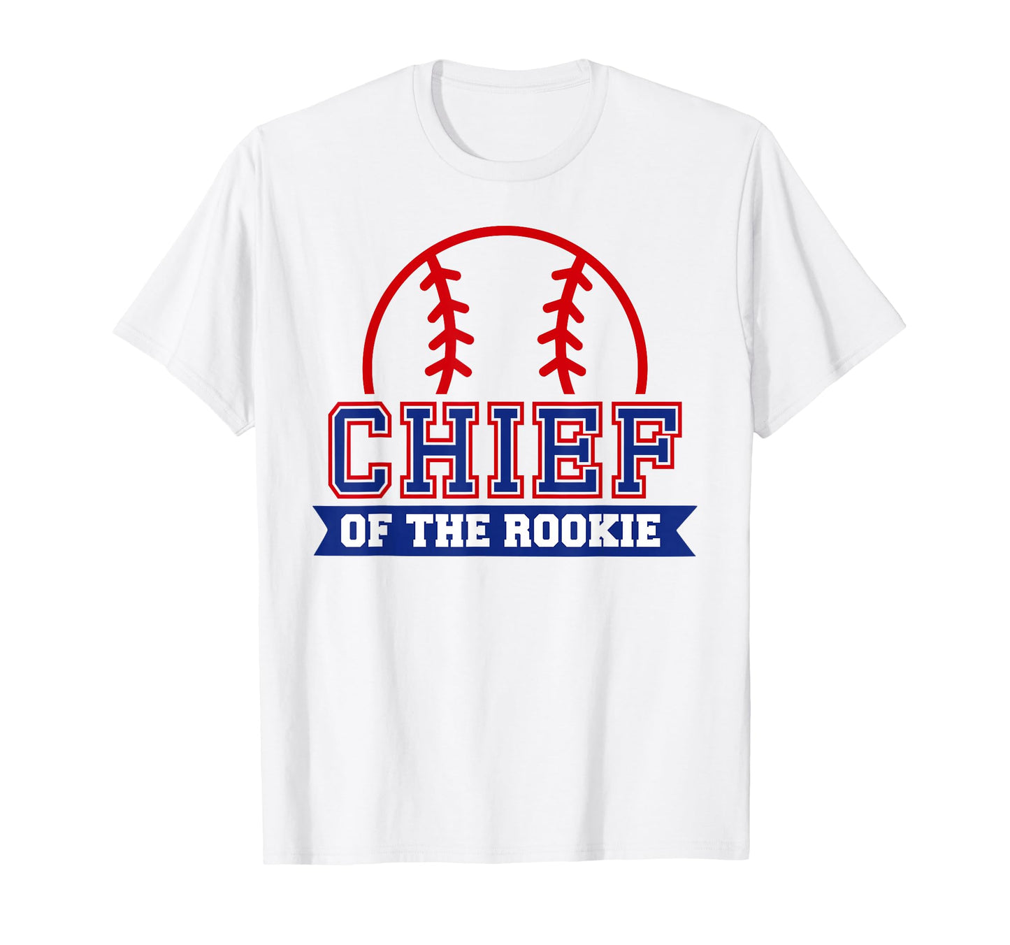 Chief Rookie 1St Birthday Baseball T-Shirt - Graphic Print for Adults - T-Shirt, Sweatshirt, Hoodie