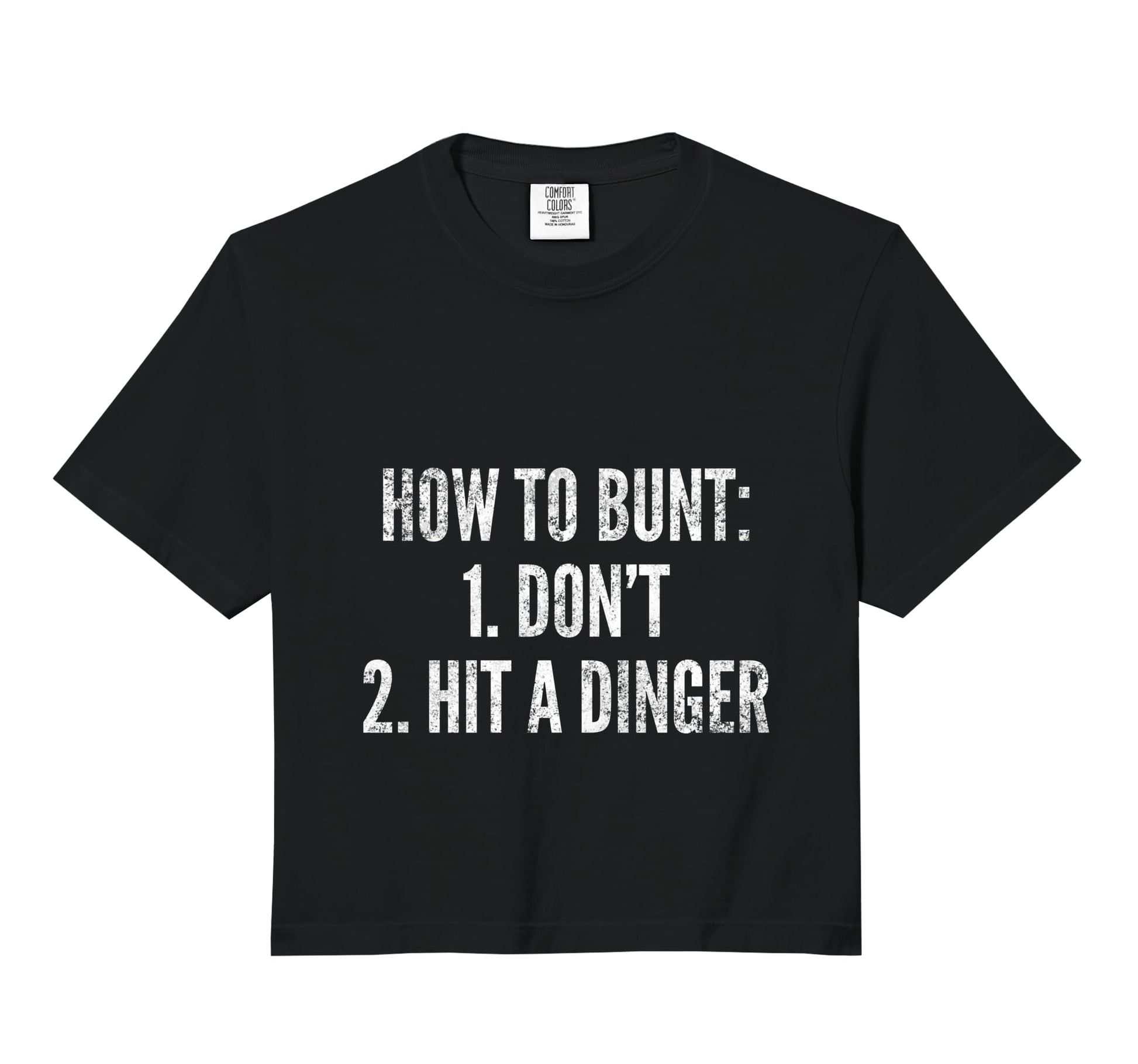 How To Bunt Hit Dinger Funny Baseball Sweatshirt - Custom Art Print Unisex - T-Shirt, Sweatshirt, Hoodie