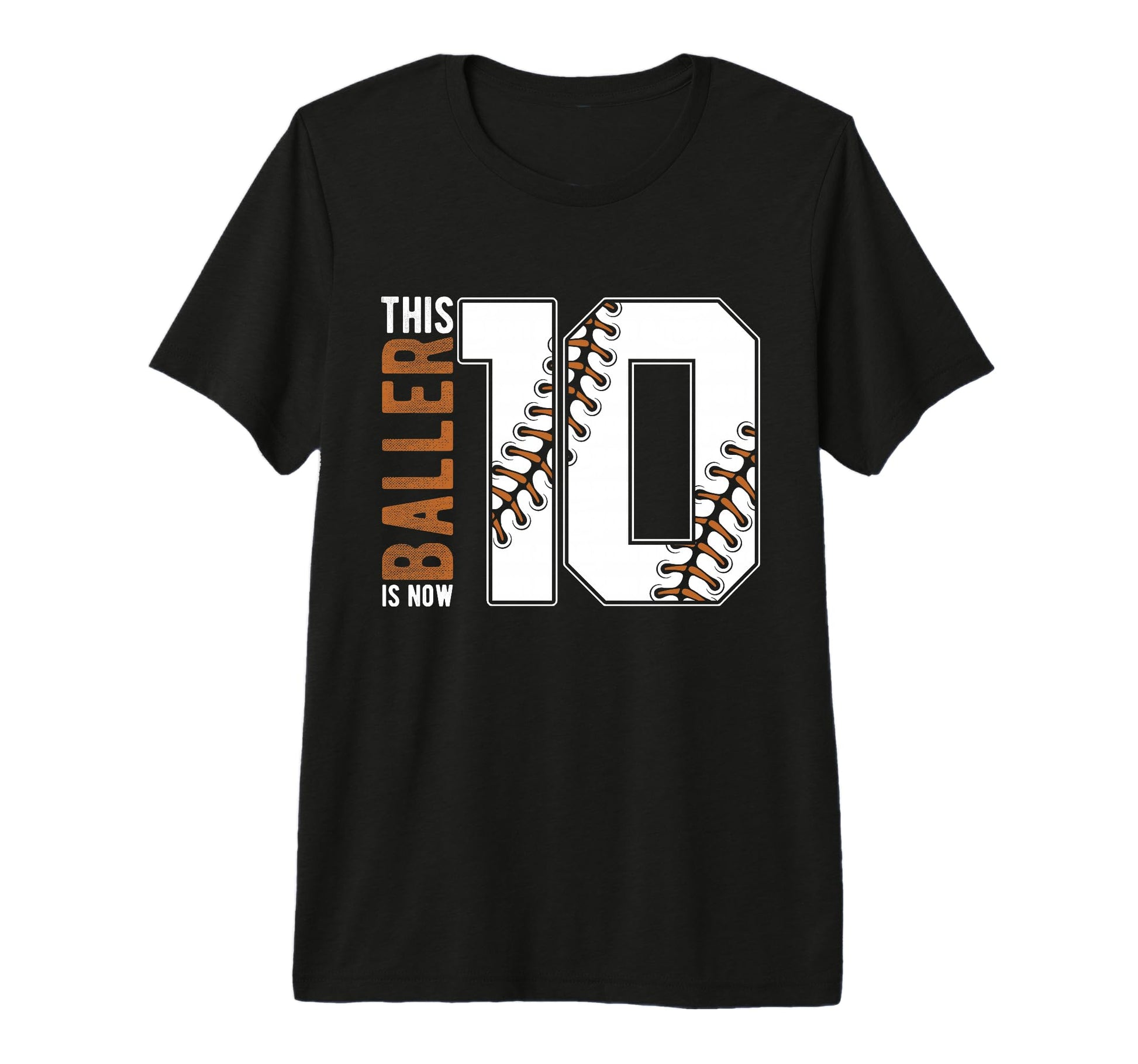This Baller Is Now 10Th Birthday T-Shirt - Custom Art Print Unisex - T-Shirt, Sweatshirt, Hoodie
