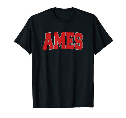 Ames Ia Iowa Varsity Usa Sports T-Shirt - Novelty Apparel Unisex - T-Shirt, Sweatshirt, Hoodie