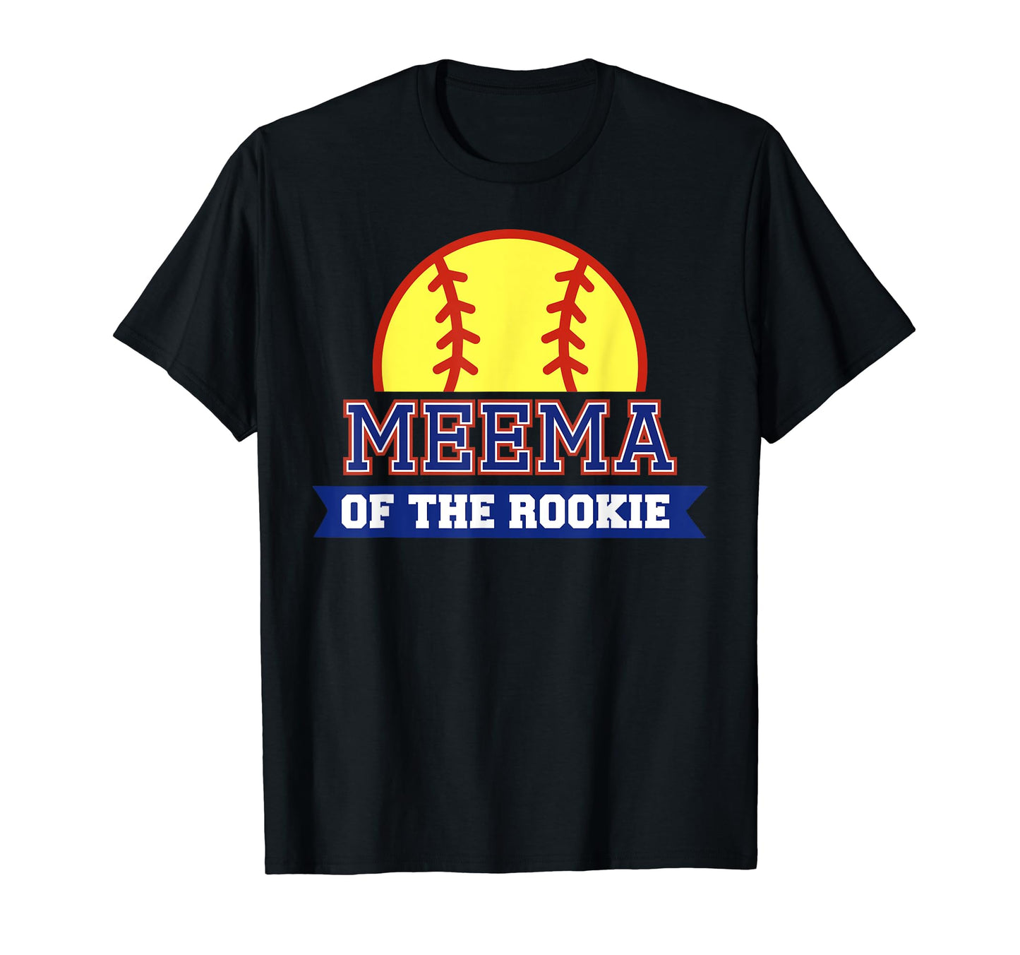 Meema Rookie 1St Birthday Softball T-Shirt - Fun Novelty Design Unisex - T-Shirt, Sweatshirt, Hoodie