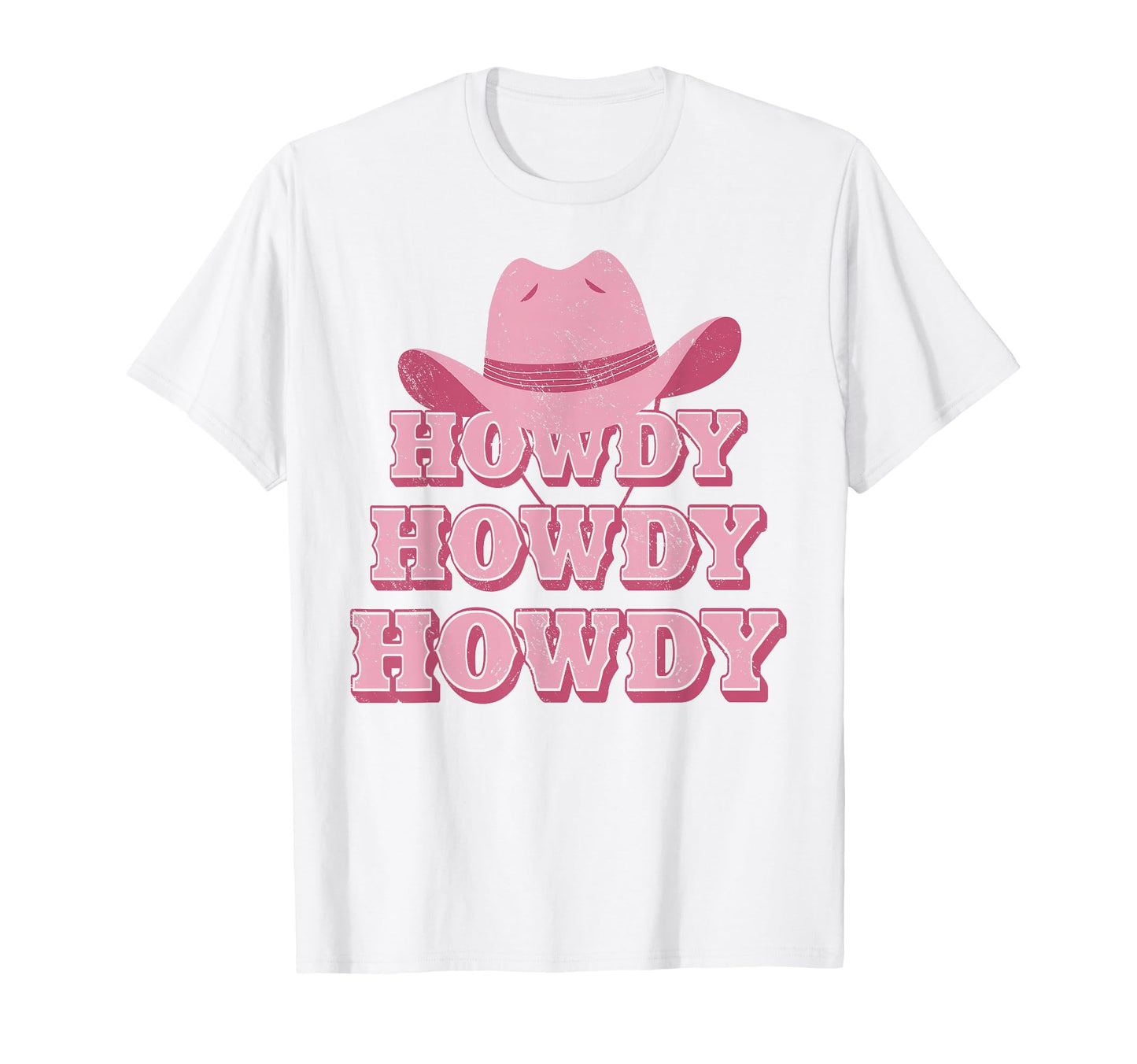 Howdy Southern Western Country T-Shirt - Casual Everyday Wear Men Women - T-Shirt, Sweatshirt, Hoodie