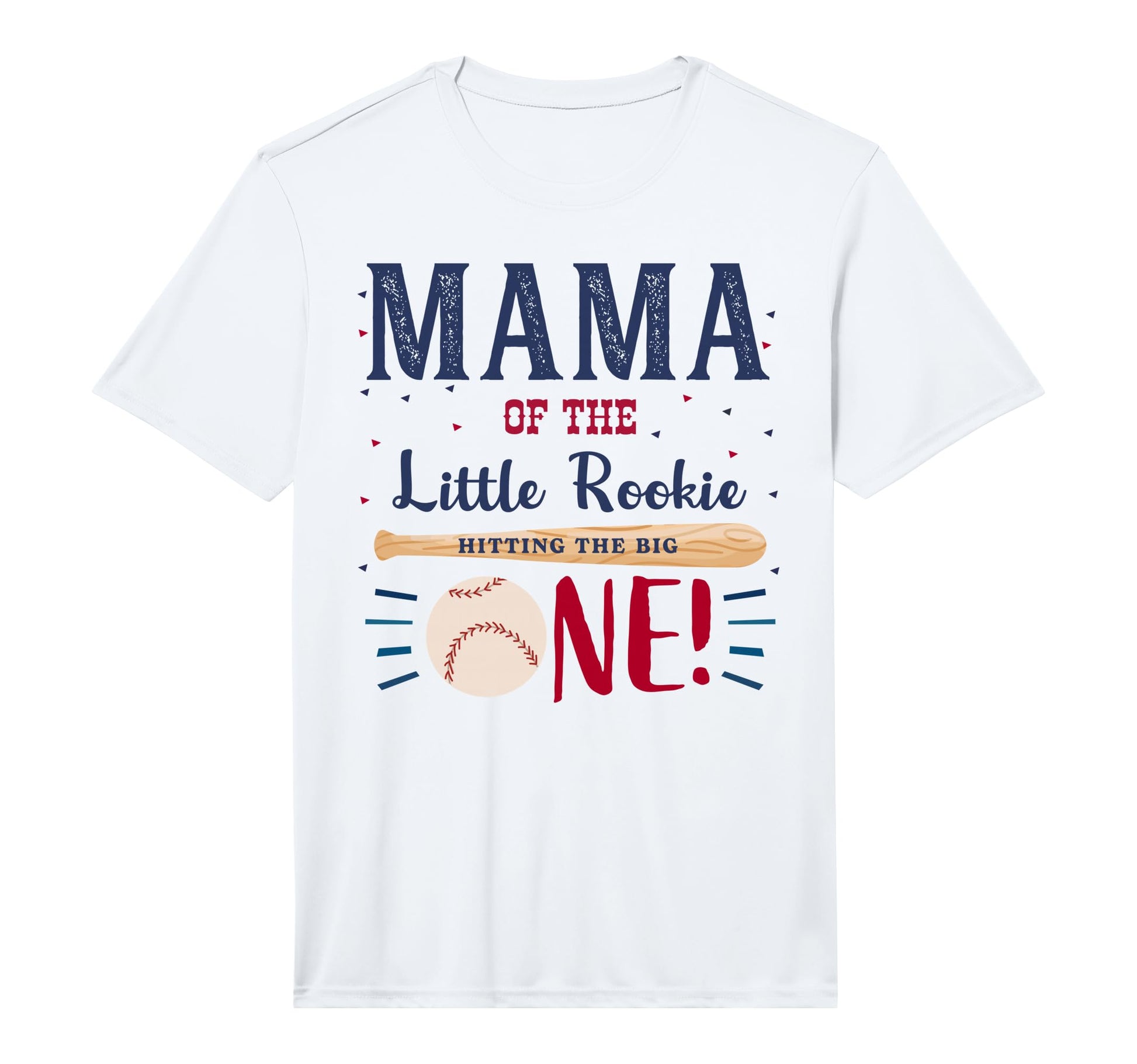 Mens Mama Mom First Birthday Little Rookie T-Shirt - Trendy Graphic Unisex - T-Shirt, Sweatshirt, Hoodie