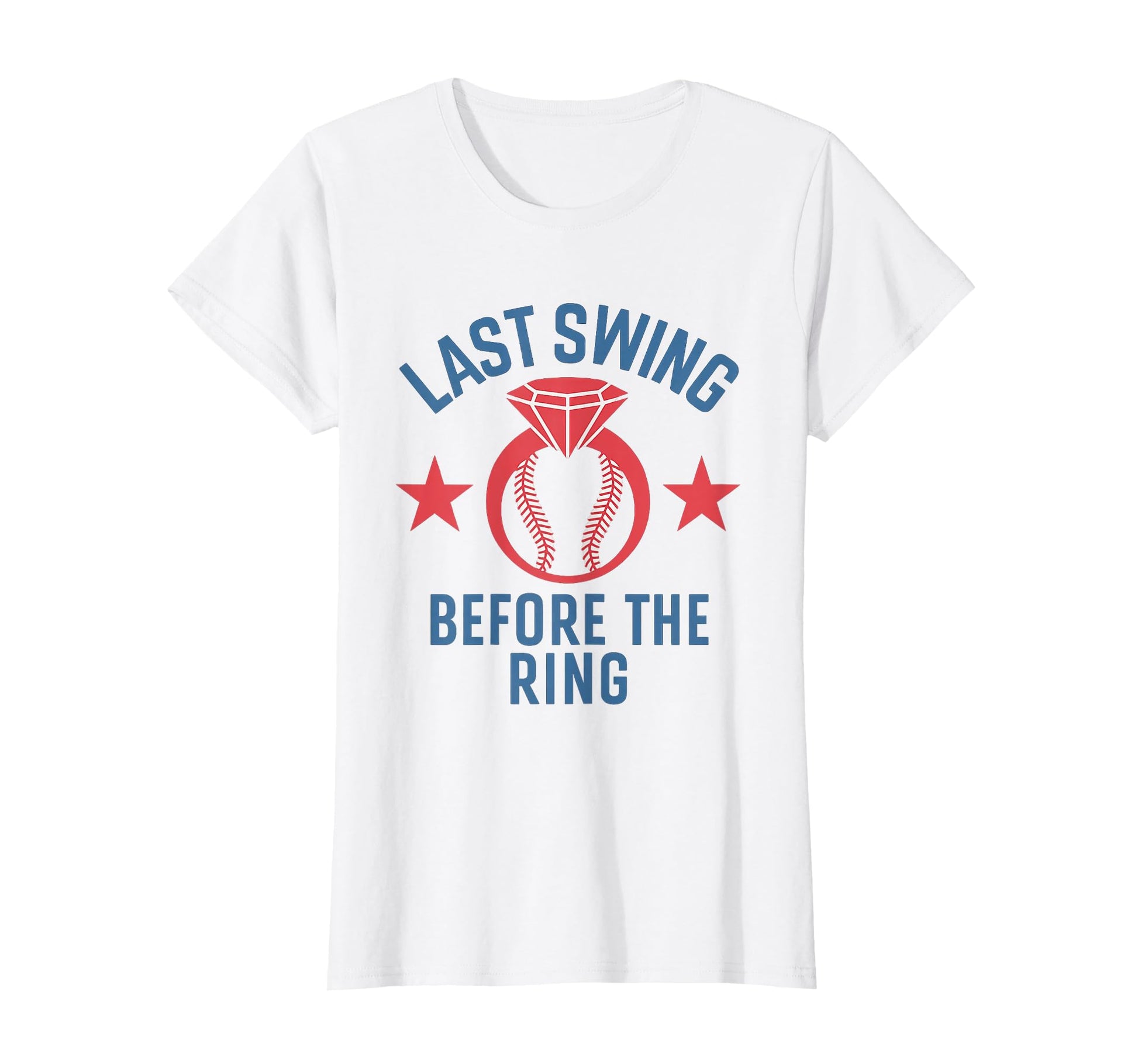 Last Swing Before Ring Baseball Bride T-Shirt - Streetwear Style Men Women - T-Shirt, Sweatshirt, Hoodie
