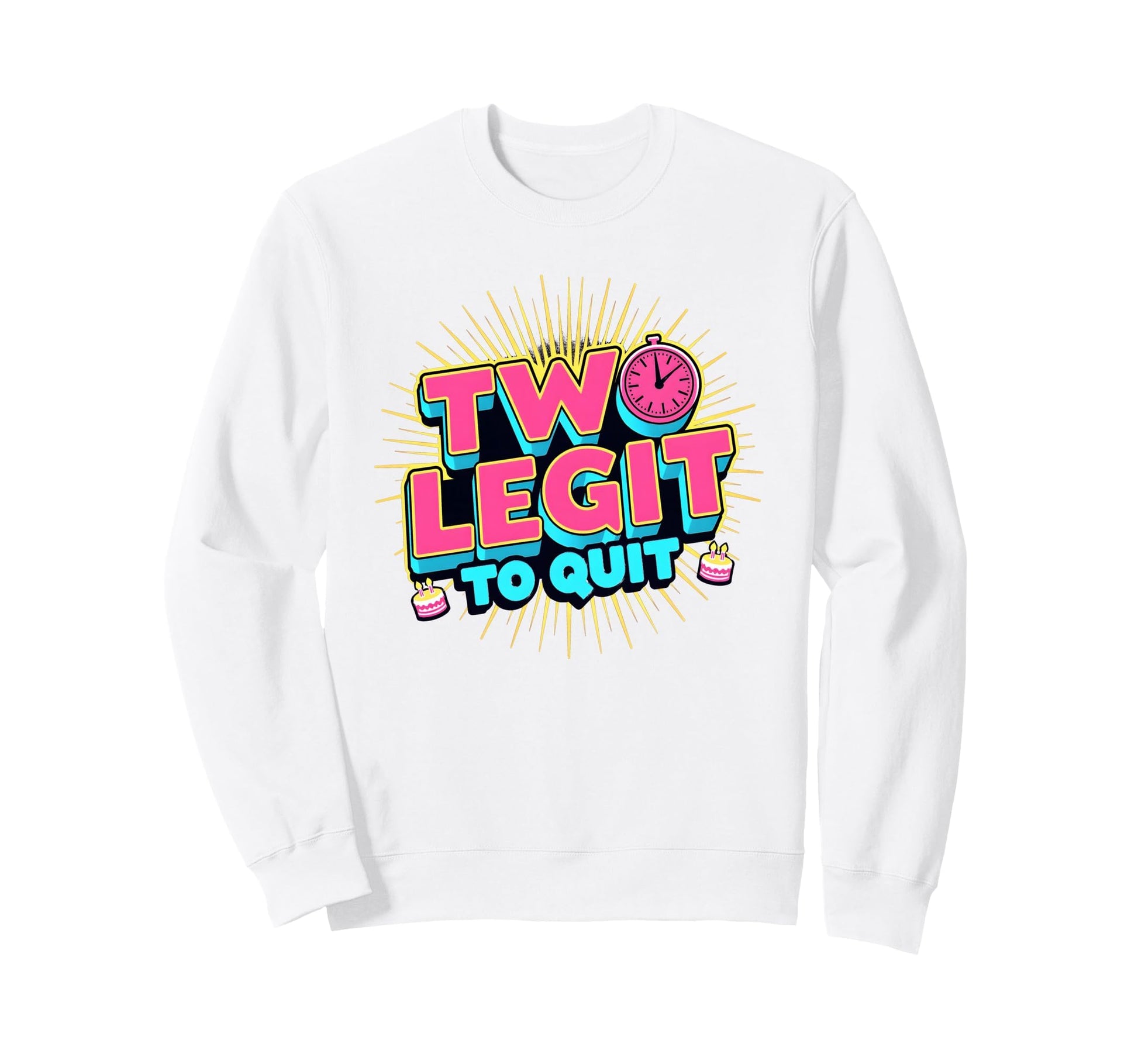 Two Birthday Two Legit To Quit Party Sweatshirt - Custom Art Print Unisex - T-Shirt, Sweatshirt, Hoodie