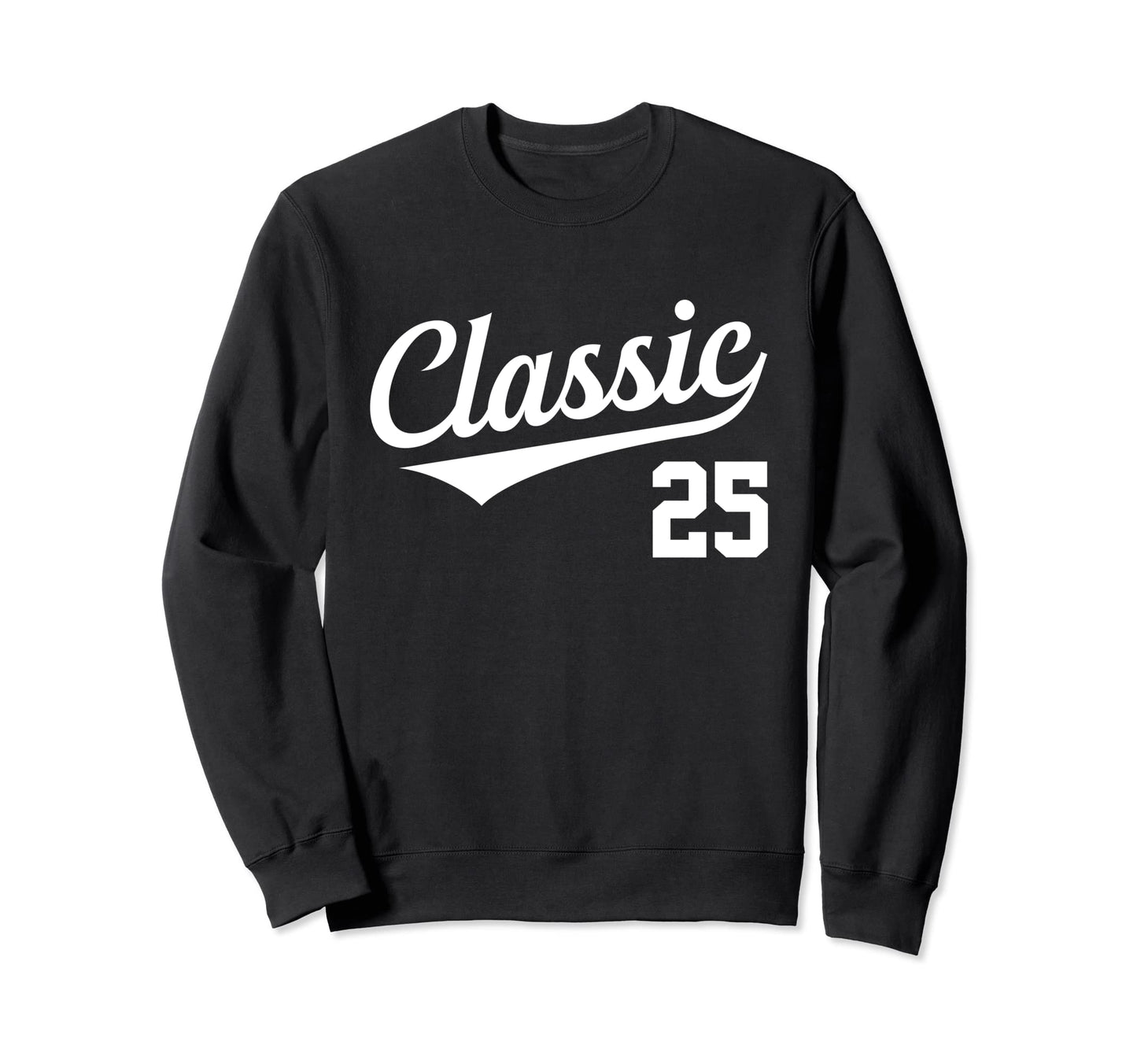 Baseball Jersey Birthday Age 25 Sweatshirt - Minimalist Print for Adults - T-Shirt, Sweatshirt, Hoodie