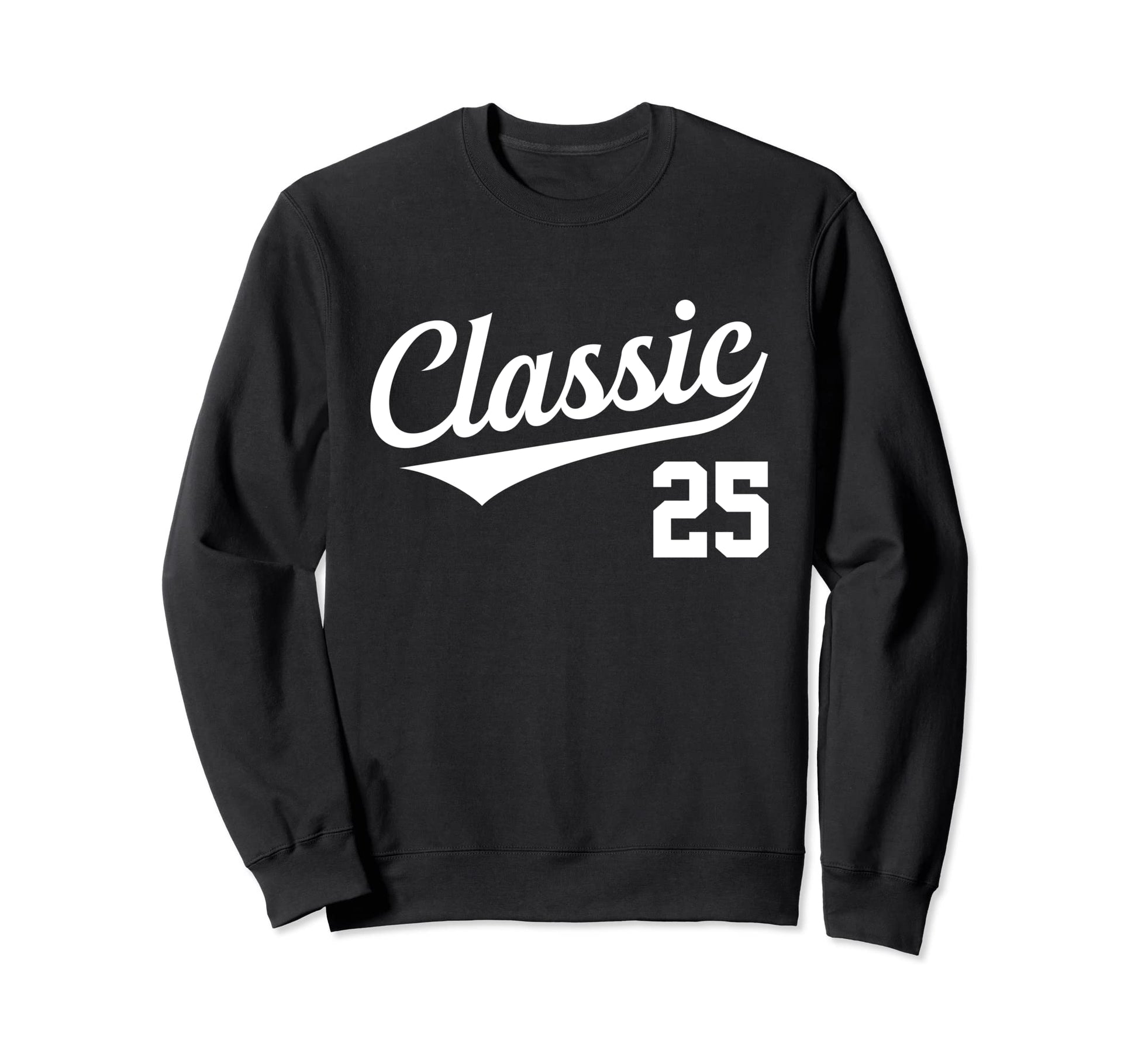 Baseball Jersey Birthday Age 25 Sweatshirt - Minimalist Print for Adults - T-Shirt, Sweatshirt, Hoodie