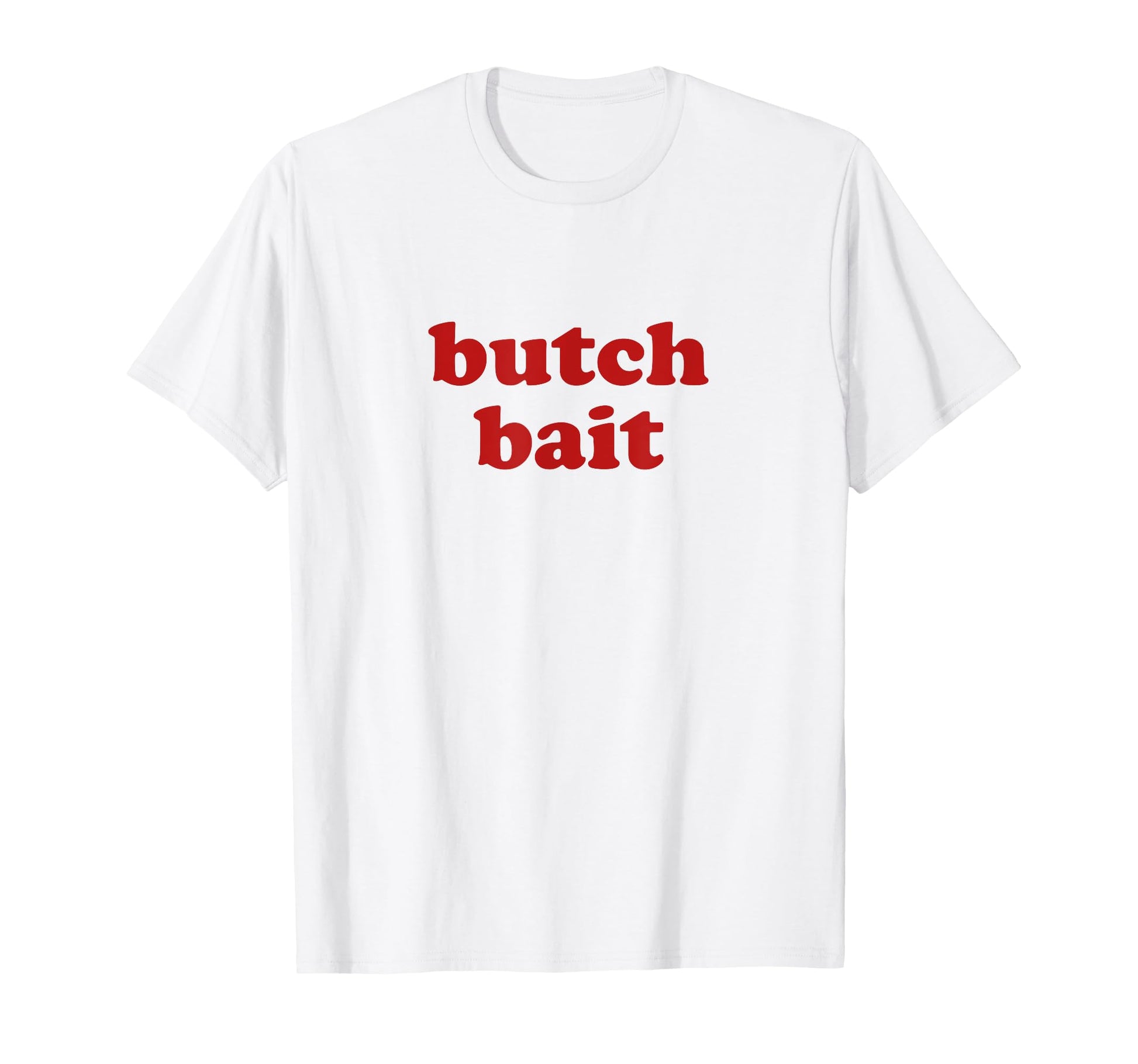 Butch Bait Y2K Aesthetic T-Shirt - Novelty Apparel Men Women - T-Shirt, Sweatshirt, Hoodie