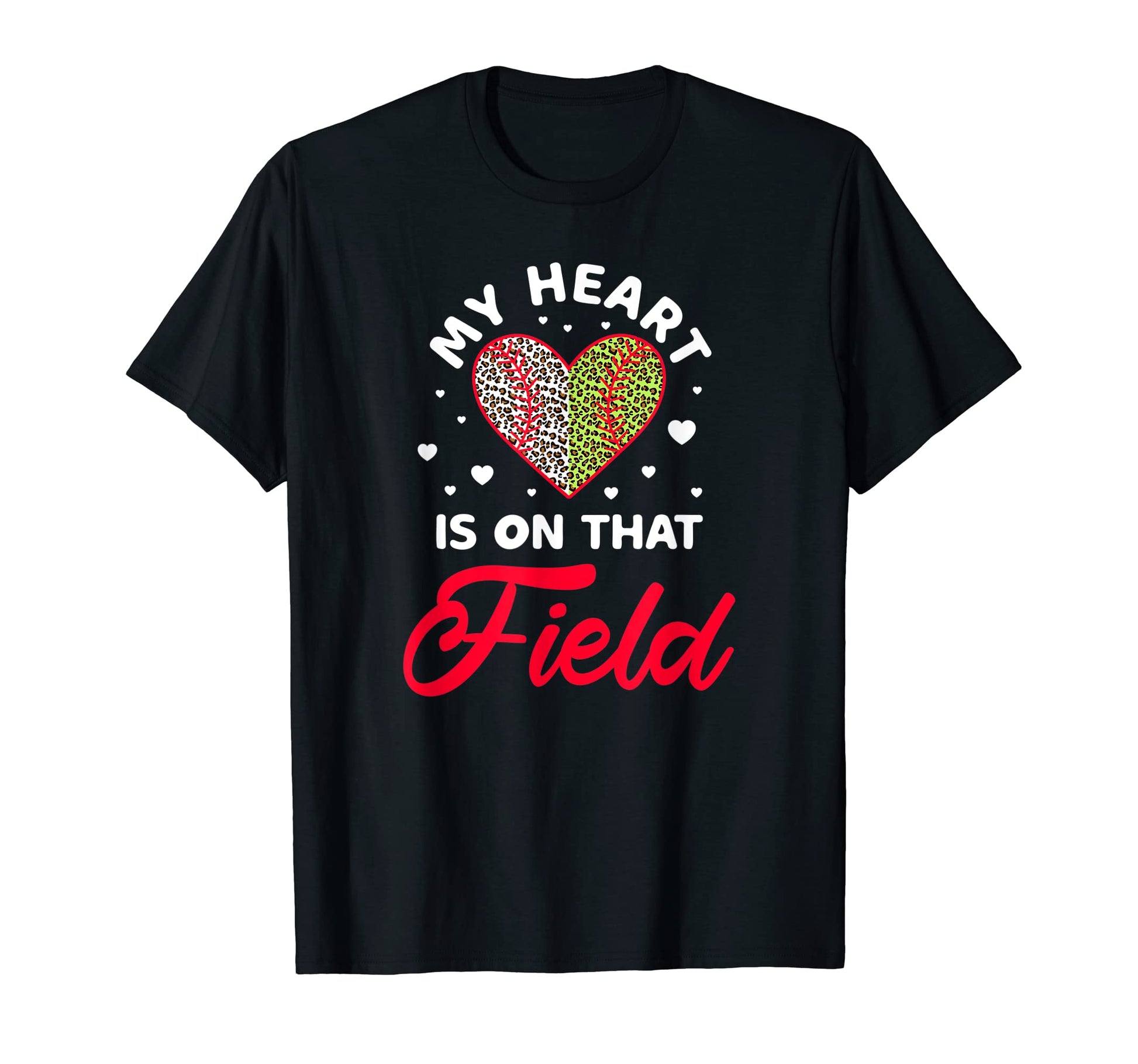 My Heart Is That Field Baseball Proud T-Shirt - Unique Graphic Men Women - T-Shirt, Sweatshirt, Hoodie