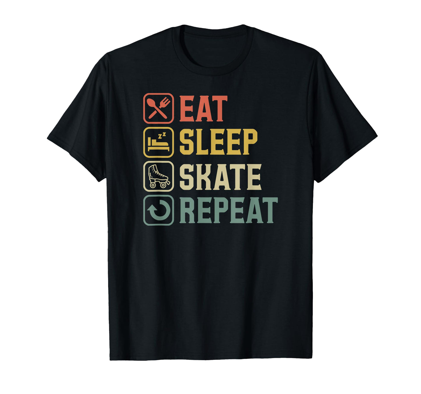 Eat Sleep Skate Repeat Roller Skating T-Shirt - Minimalist Print Men Women - T-Shirt, Sweatshirt, Hoodie