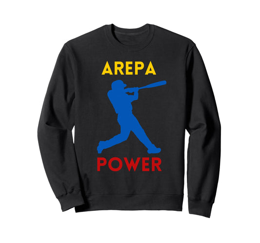 Arepa Power Venezuelan Team Sweatshirt - Casual Everyday Wear Unisex - T-Shirt, Sweatshirt, Hoodie