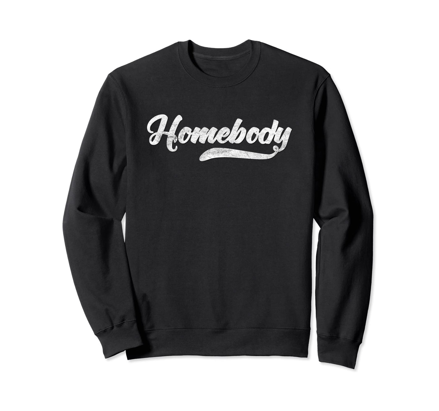Homebody Baseball Tail Typography Sweatshirt - Trendy Graphic for Adults - T-Shirt, Sweatshirt, Hoodie