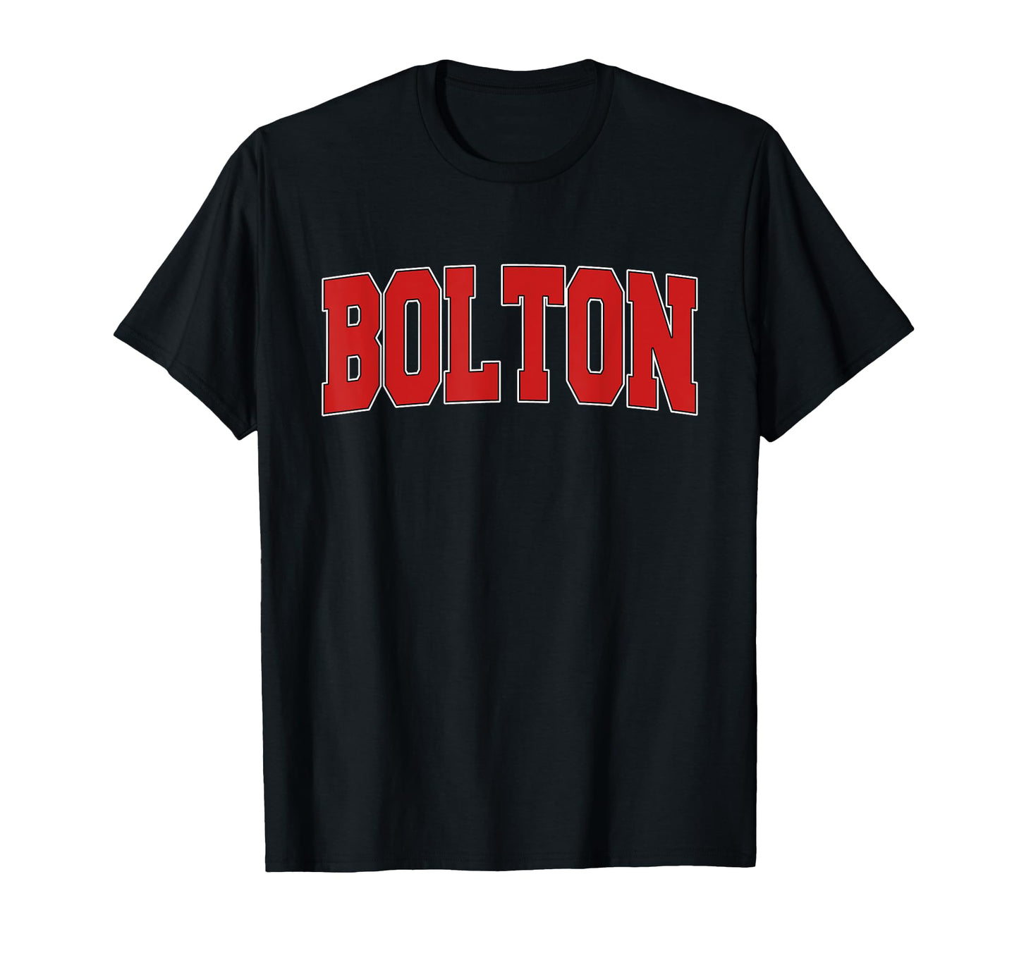 Bolton United Kingdom Varsity Uk Sports T-Shirt - Fun Novelty Design Unisex - T-Shirt, Sweatshirt, Hoodie