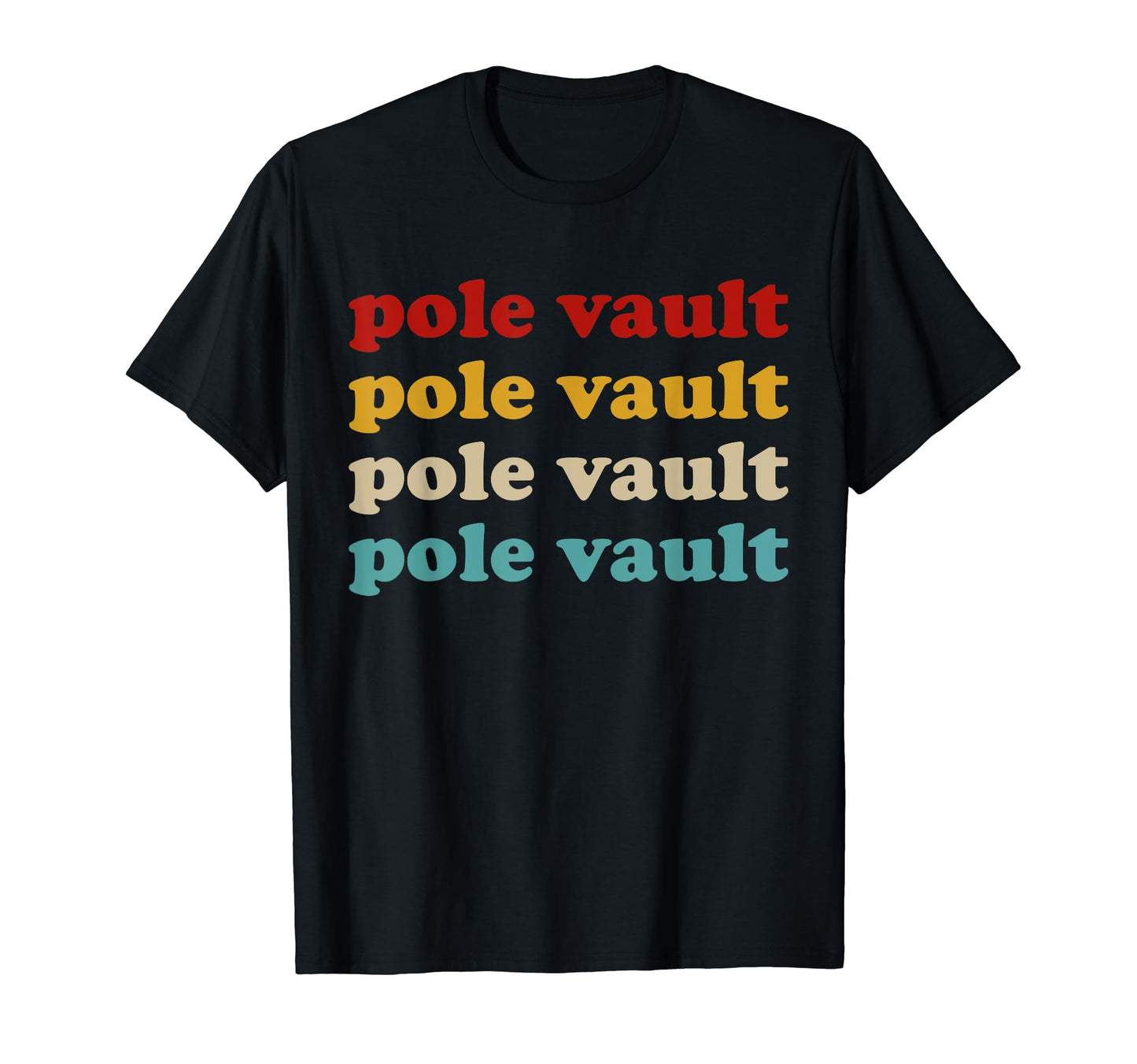 Pole Vault Typography Pole Vault T-Shirt - Custom Art Print for Adults - T-Shirt, Sweatshirt, Hoodie