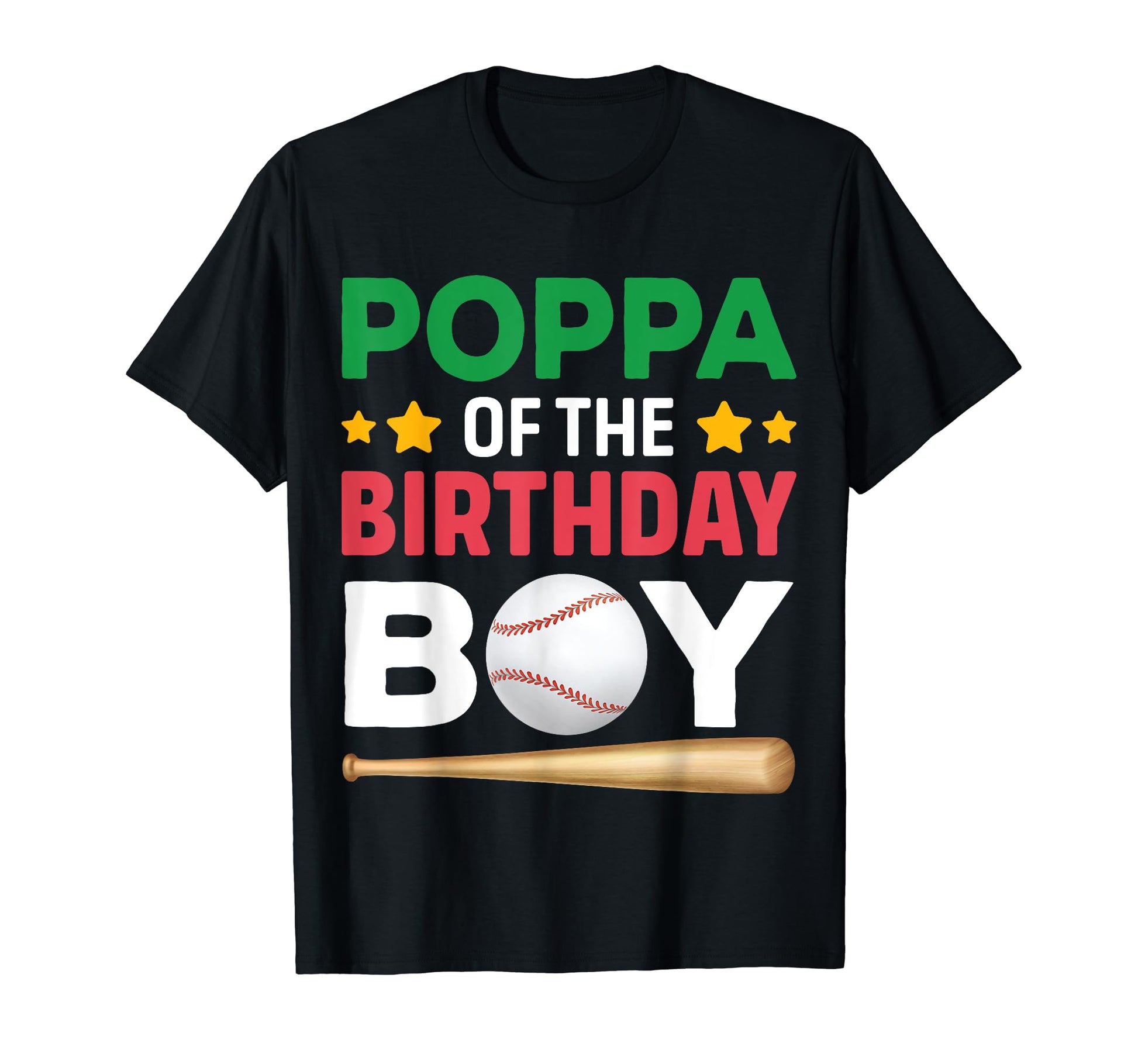 Poppa Birthday Baseball Bday Party T-Shirt - Novelty Apparel Unisex - T-Shirt, Sweatshirt, Hoodie