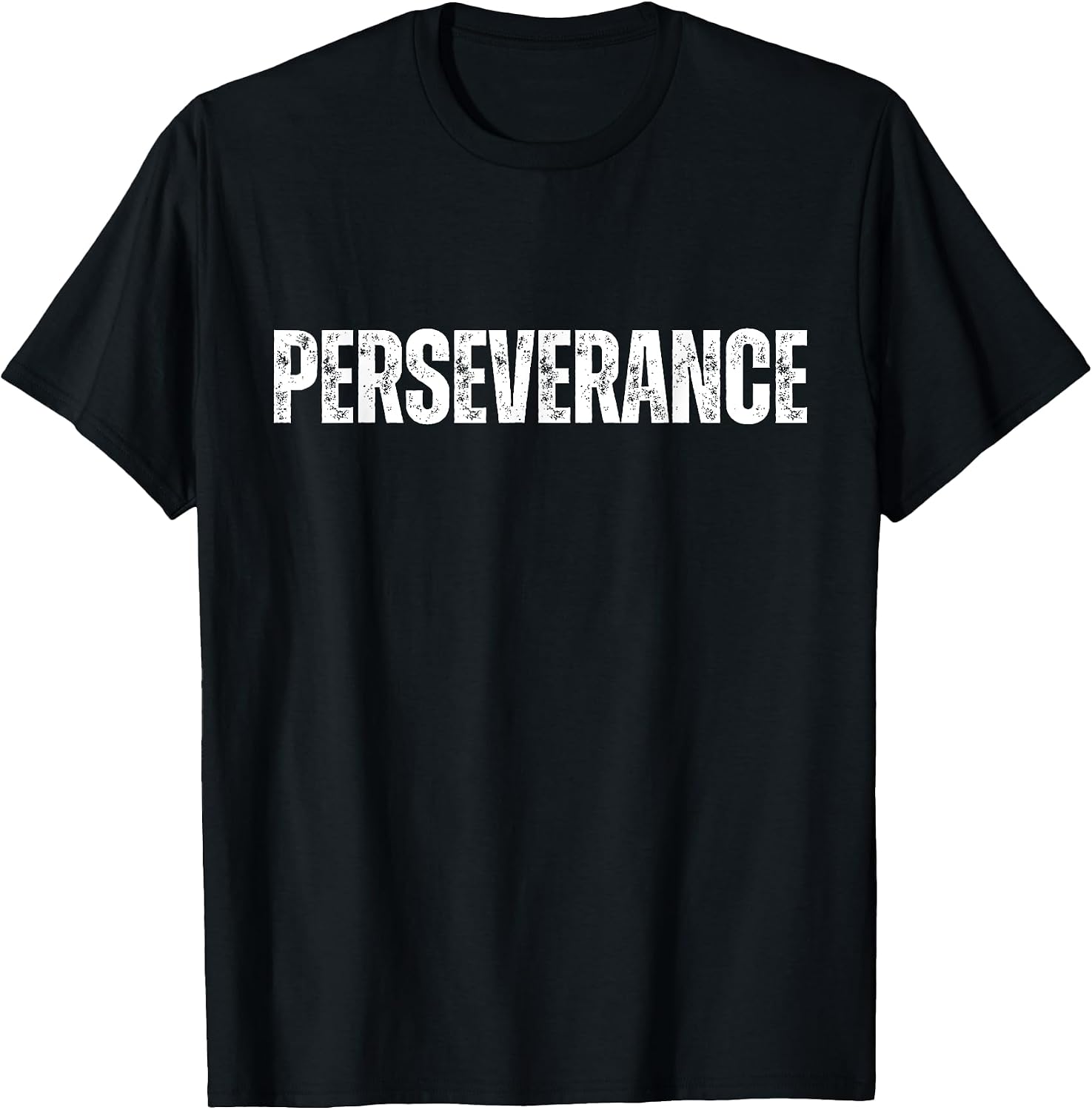 Perseverance Inspiration Workout Motivation Design - Adult & Kids T-Shirts, Sweatshirts & Hoodies apparel design preview 1
