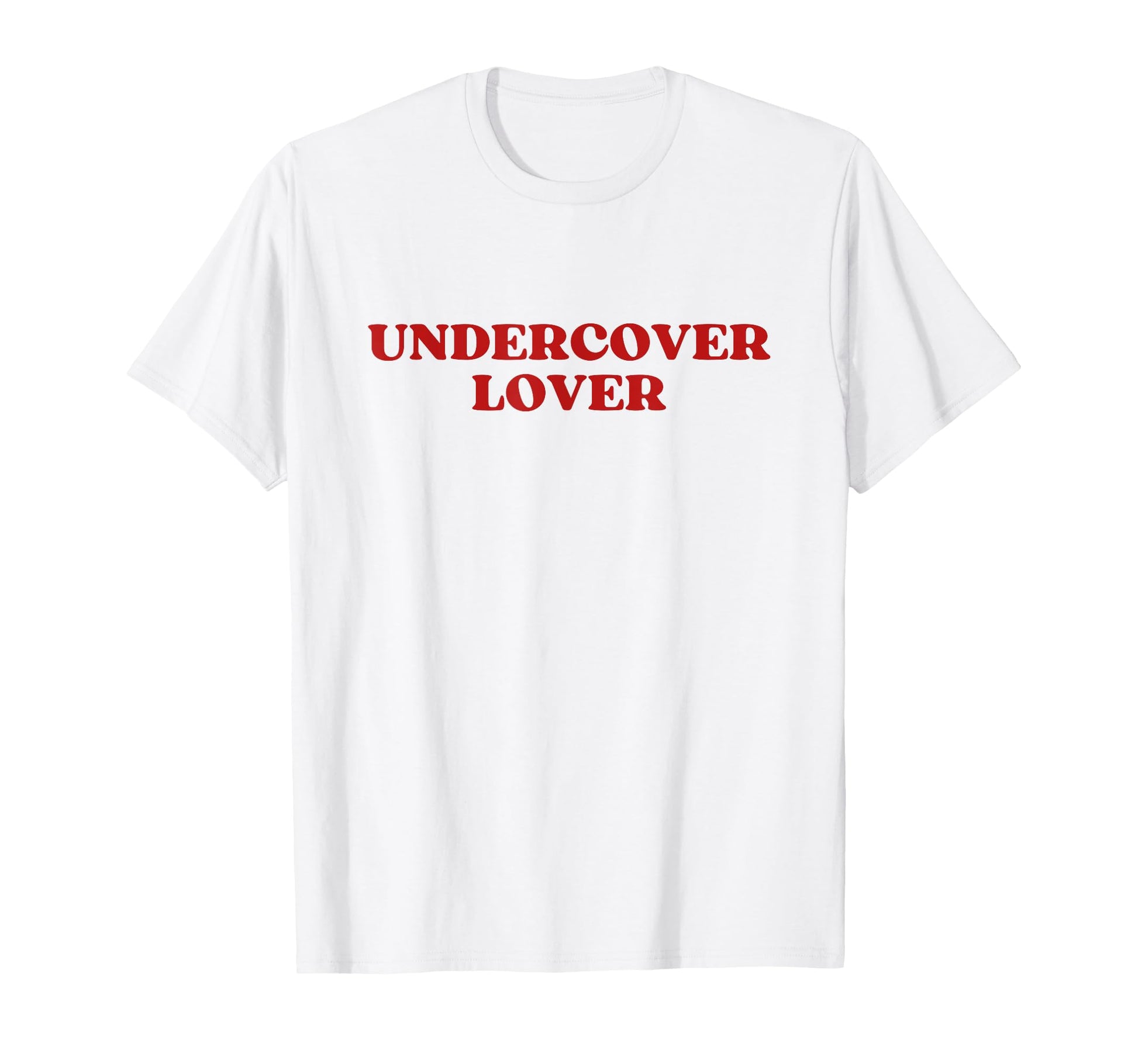 Undercover Lover Y2K Aesthetic T-Shirt - Streetwear Style for Adults - T-Shirt, Sweatshirt, Hoodie