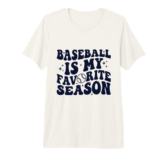 Baseball Is My Favourite Season Gamess T-Shirt - Unique Graphic Men Women - T-Shirt, Sweatshirt, Hoodie