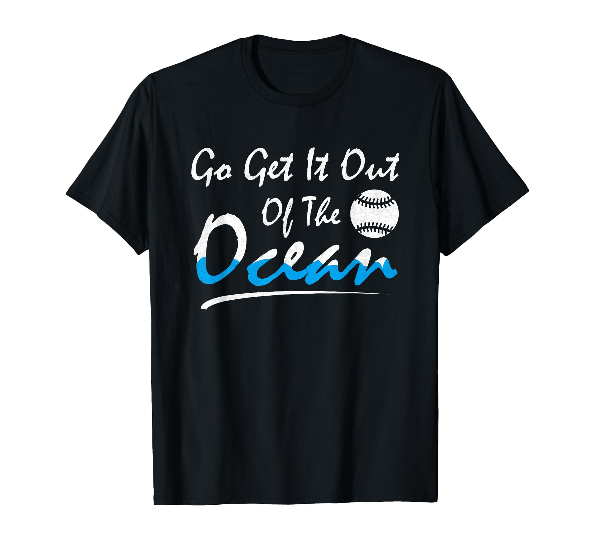 Baseball Fan Player Gift Go Get It Out T-Shirt - Trendy Graphic Unisex - T-Shirt, Sweatshirt, Hoodie
