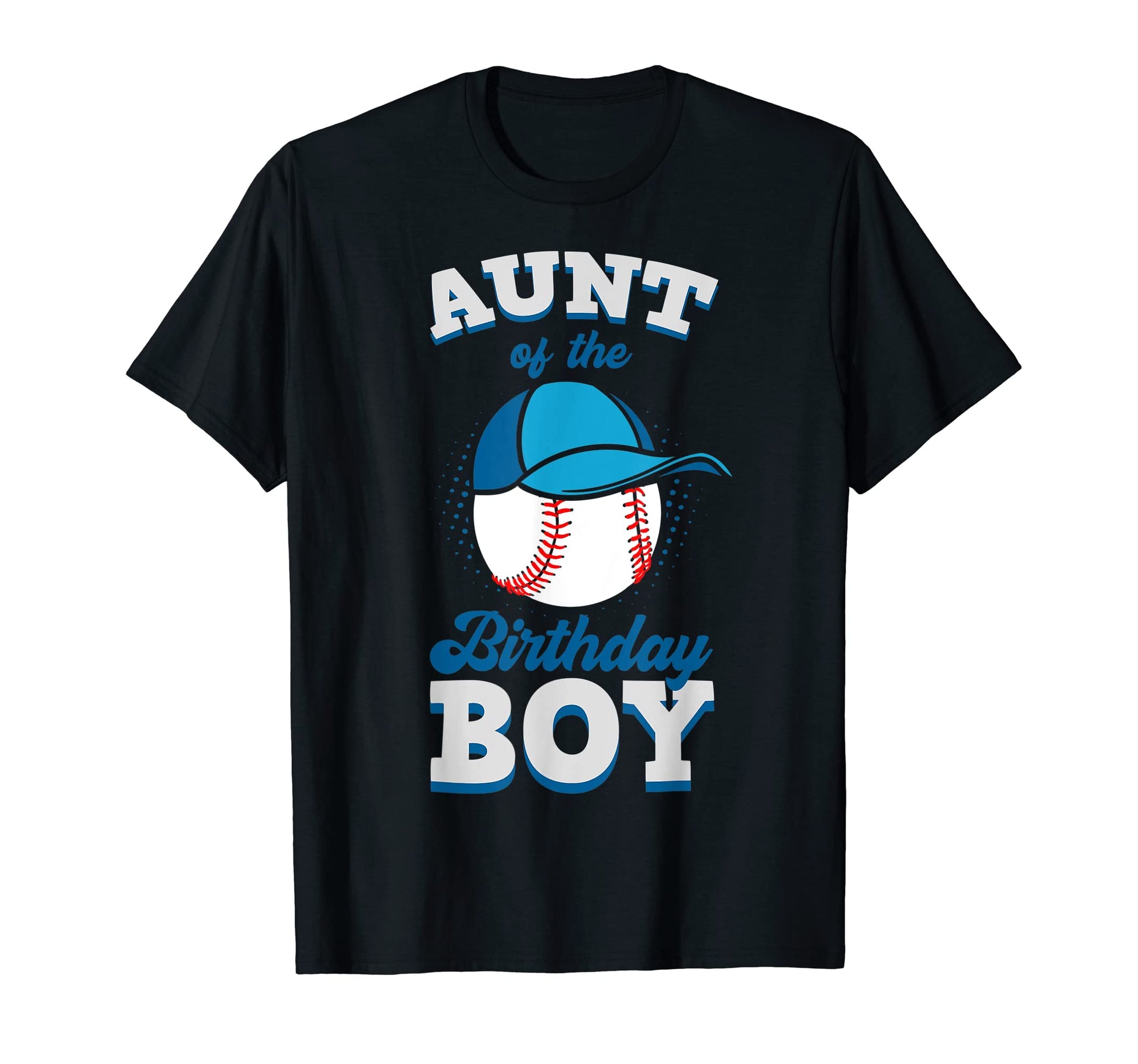 Aunt Birthday Baseball Theme Family T-Shirt - Graphic Print for Adults - T-Shirt, Sweatshirt, Hoodie
