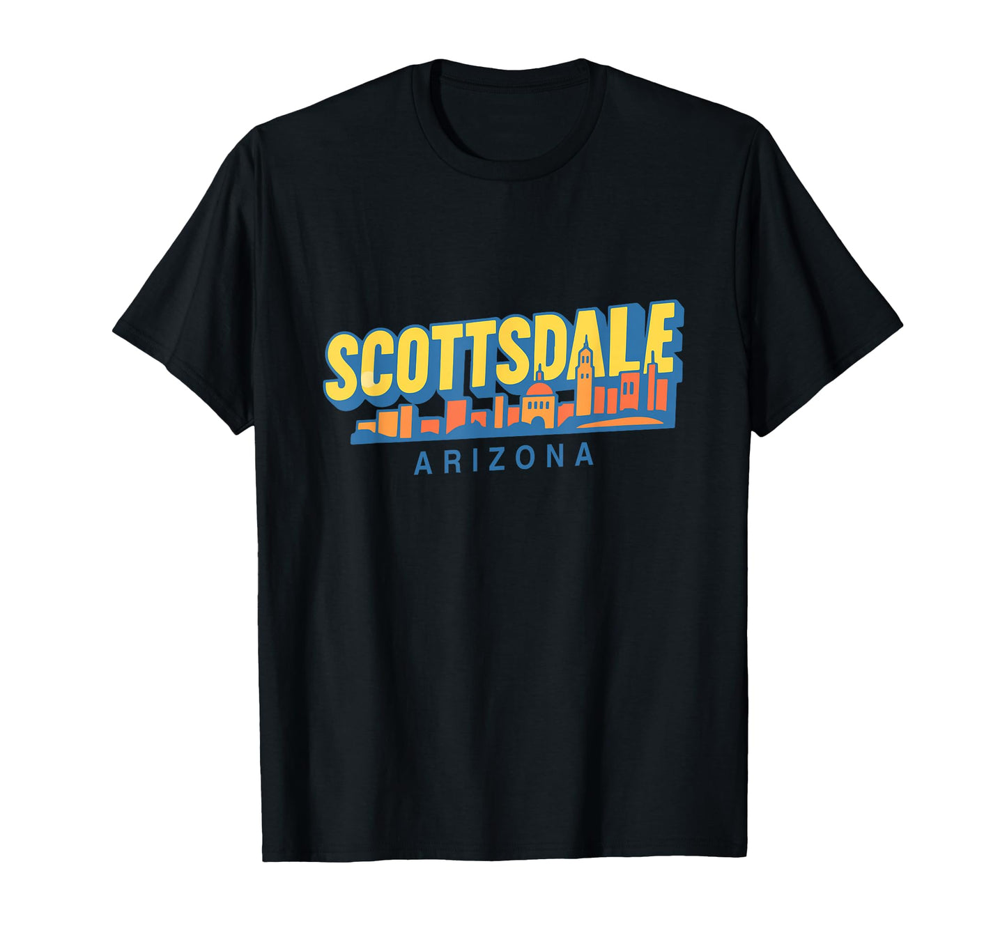 Scottsdale City Skyline Arizona T-Shirt - Fun Novelty Design for Adults - T-Shirt, Sweatshirt, Hoodie