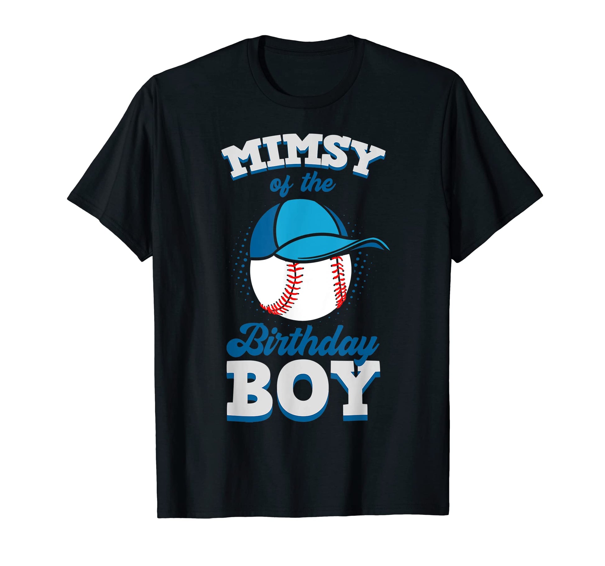 Mimsy Birthday Baseball Theme Family T-Shirt - Streetwear Style for Adults - T-Shirt, Sweatshirt, Hoodie