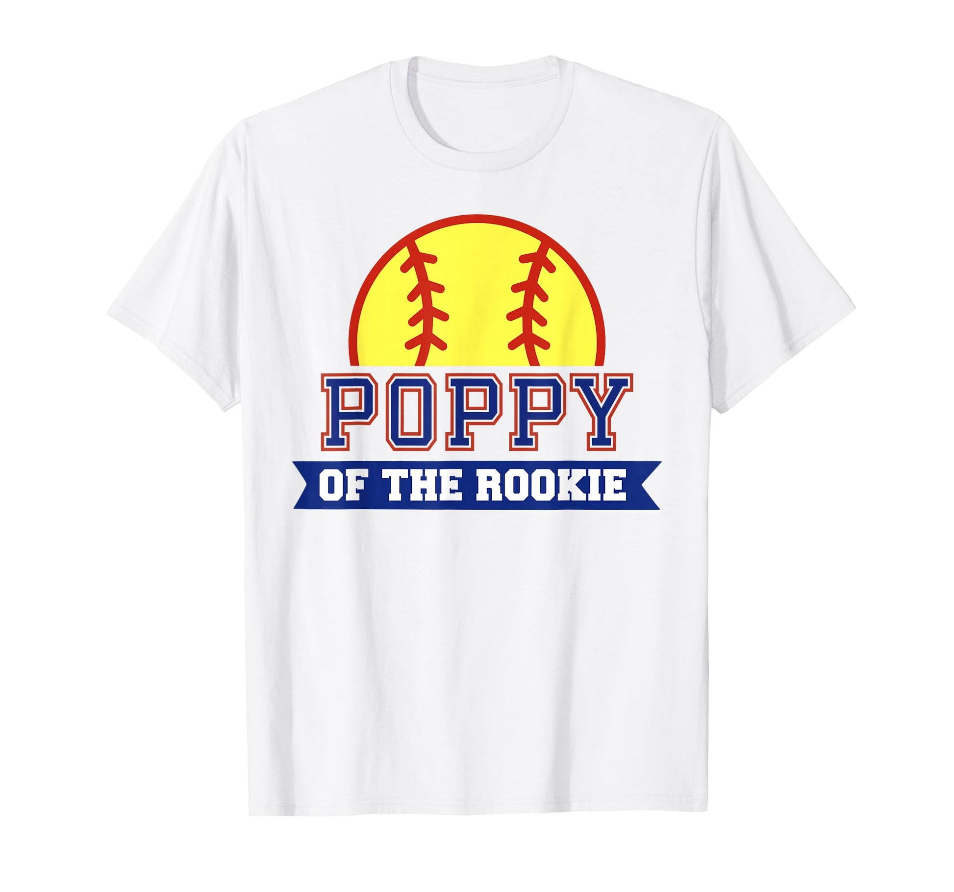 Poppy Rookie 1St Birthday Softball T-Shirt - Novelty Apparel for Adults - T-Shirt, Sweatshirt, Hoodie