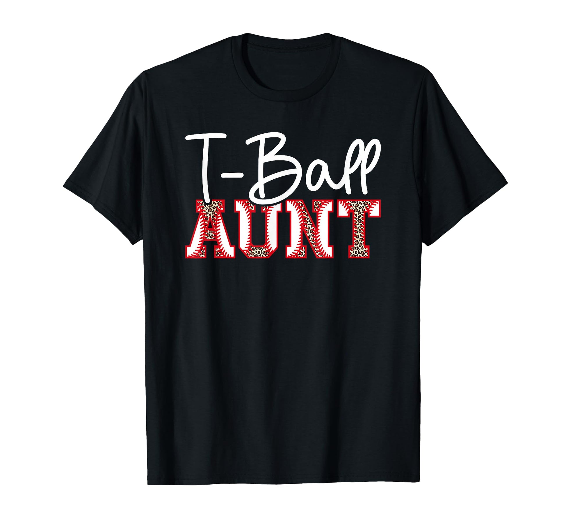 T Ball Aunt Leopard Baseball T Ball T-Shirt - Streetwear Style Unisex - T-Shirt, Sweatshirt, Hoodie