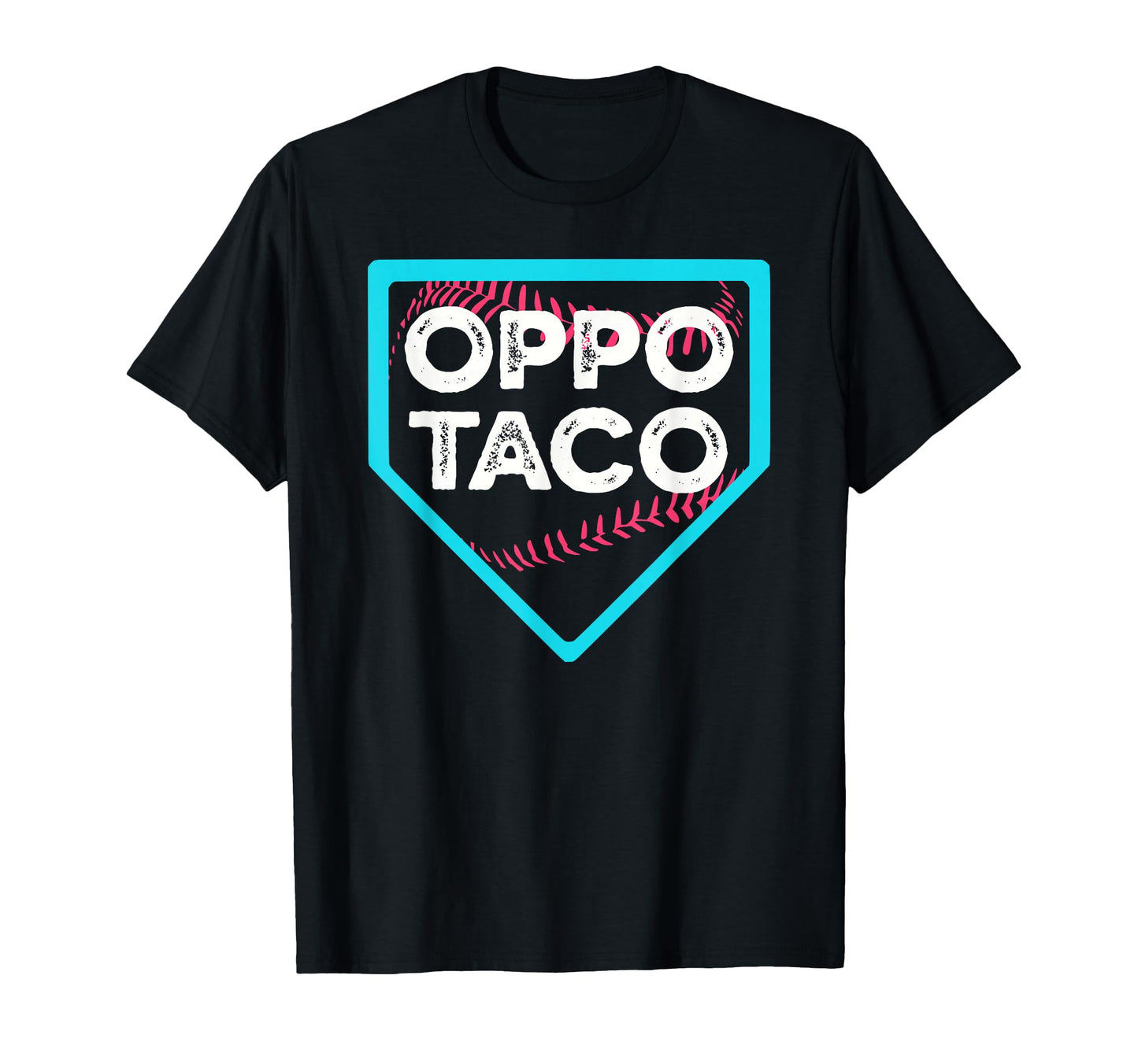 Funny Baseball Oppo Taco Home Plate Drip T-Shirt - Graphic Print Men Women - T-Shirt, Sweatshirt, Hoodie