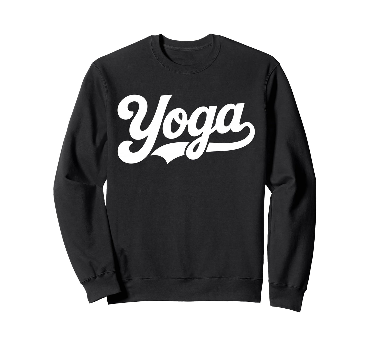 That Says Yoga Yoga Script Sweatshirt - Custom Art Print Men Women - T-Shirt, Sweatshirt, Hoodie