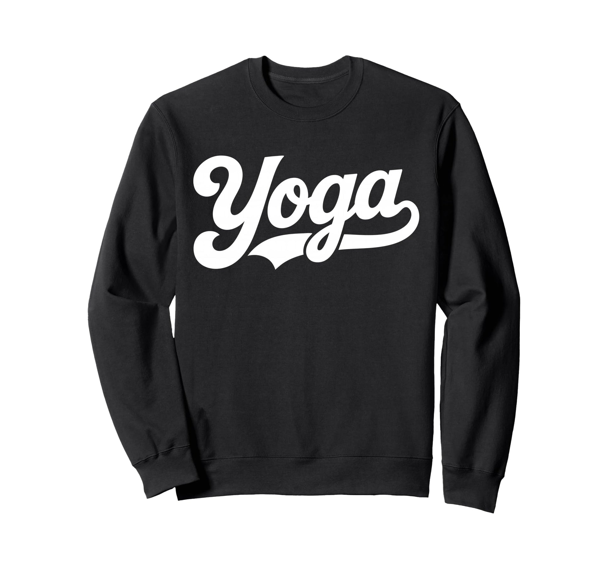 That Says Yoga Yoga Script Sweatshirt - Custom Art Print Men Women - T-Shirt, Sweatshirt, Hoodie