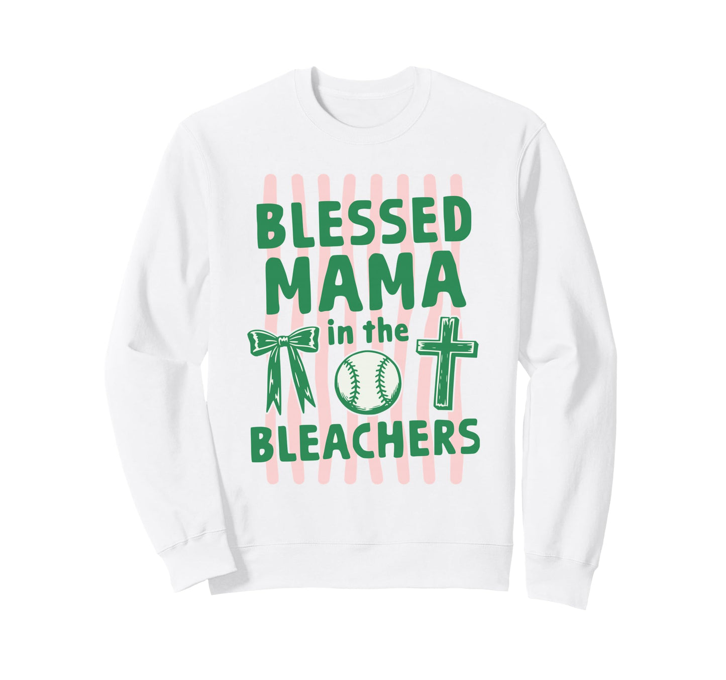 Christian Blessed Mama Bleachers Sweatshirt - Trendy Graphic for Adults - T-Shirt, Sweatshirt, Hoodie