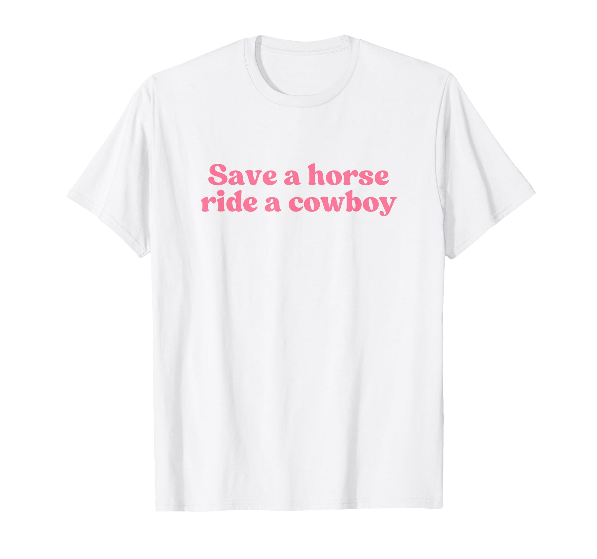 Save Horse Ride Cowboy Y2K Aesthetic T-Shirt - Aesthetic Graphic Men Women - T-Shirt, Sweatshirt, Hoodie