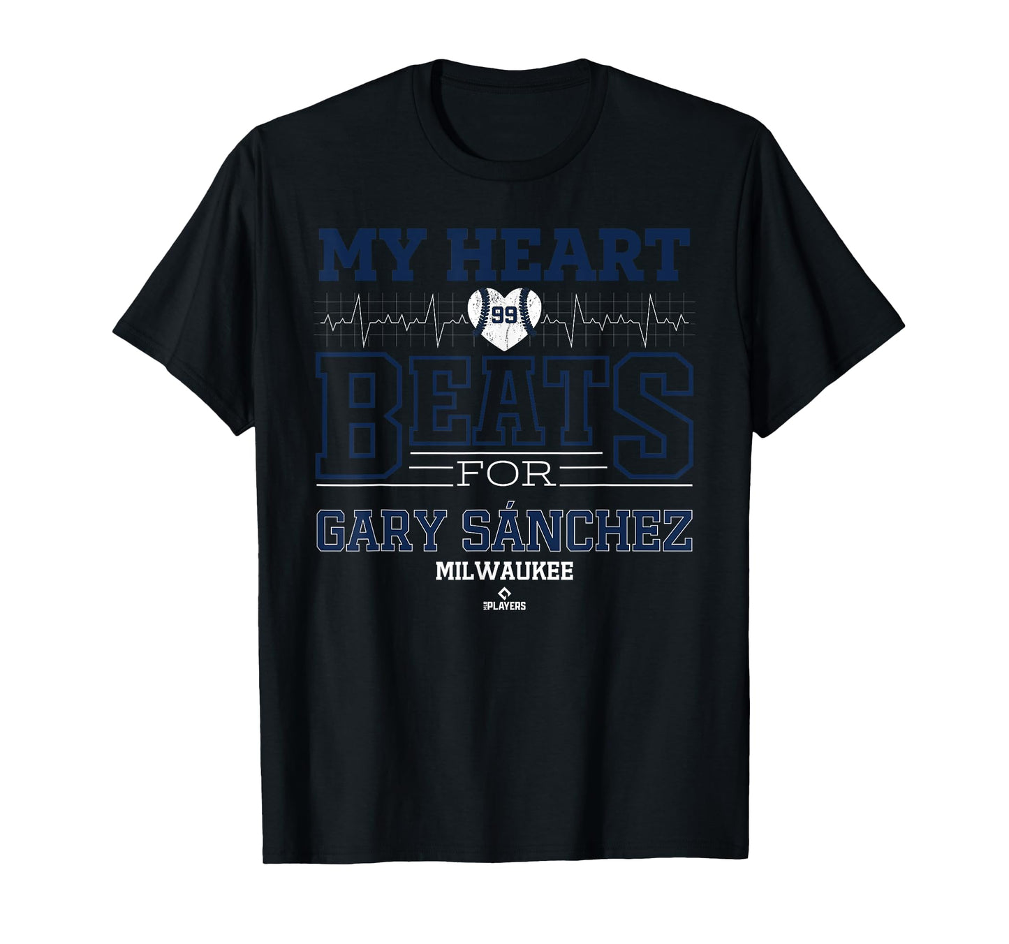 My Heart Beats Gary S Nchez Milwaukee T-Shirt - Novelty Apparel Unisex - T-Shirt, Sweatshirt, Hoodie