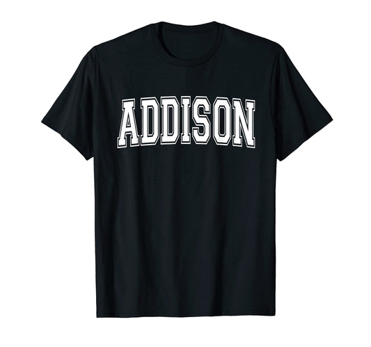 Addison Tx Texas Usa Sports Varsity T-Shirt - Minimalist Print Men Women - T-Shirt, Sweatshirt, Hoodie