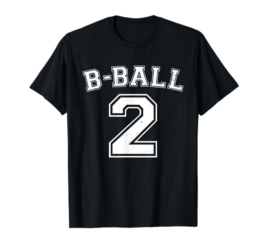 B Ball Basketball Player Number 2 T-Shirt - Fun Novelty Design Unisex - T-Shirt, Sweatshirt, Hoodie