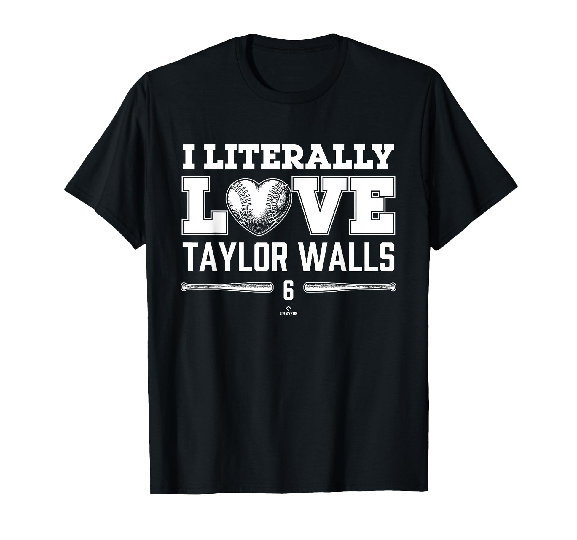 I Literally Love Taylor Walls Tampa T-Shirt - Fun Novelty Design Men Women - T-Shirt, Sweatshirt, Hoodie
