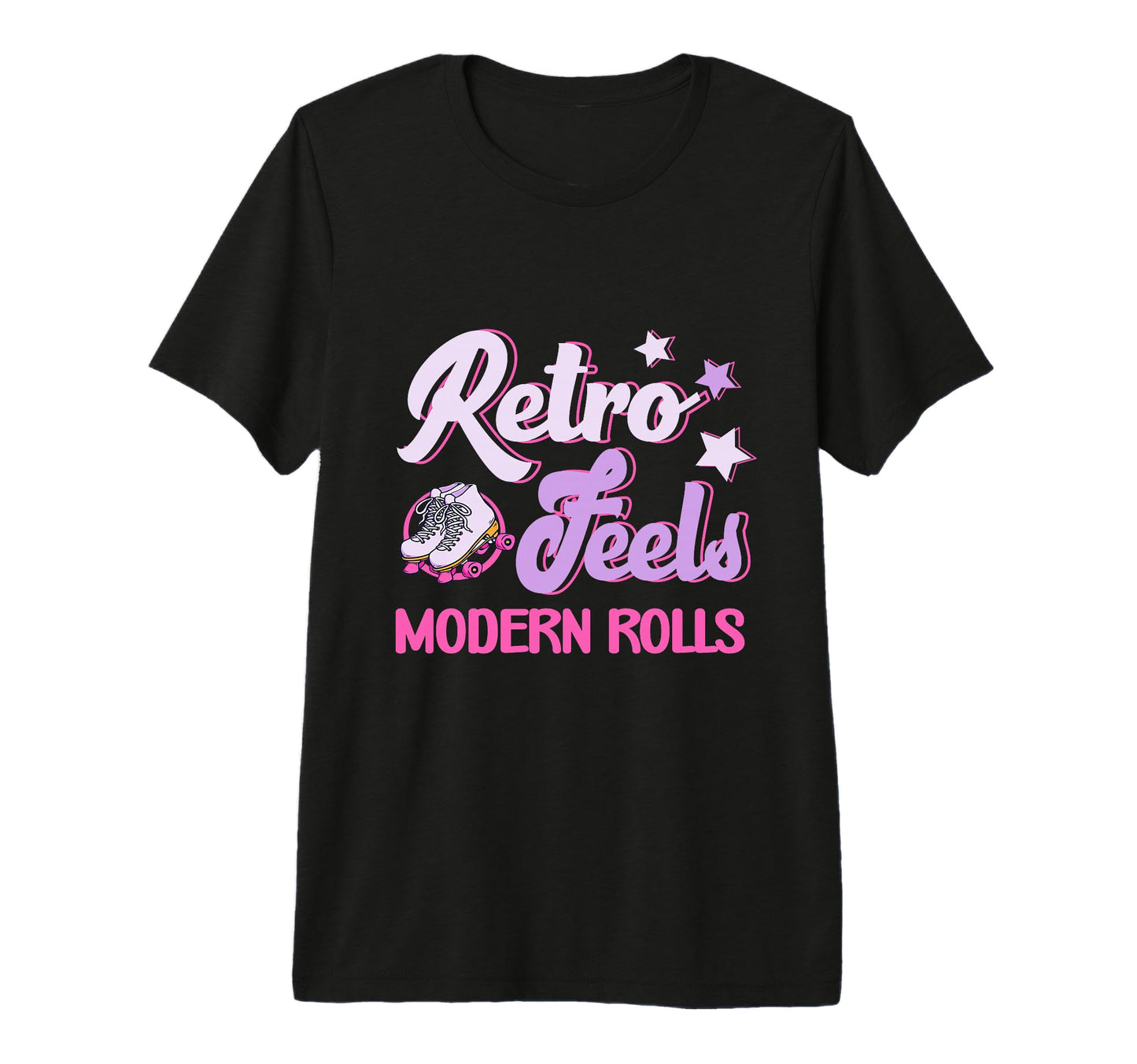 Roller Skates Party Feels Modern Rolls T-Shirt - Novelty Apparel Men Women - T-Shirt, Sweatshirt, Hoodie