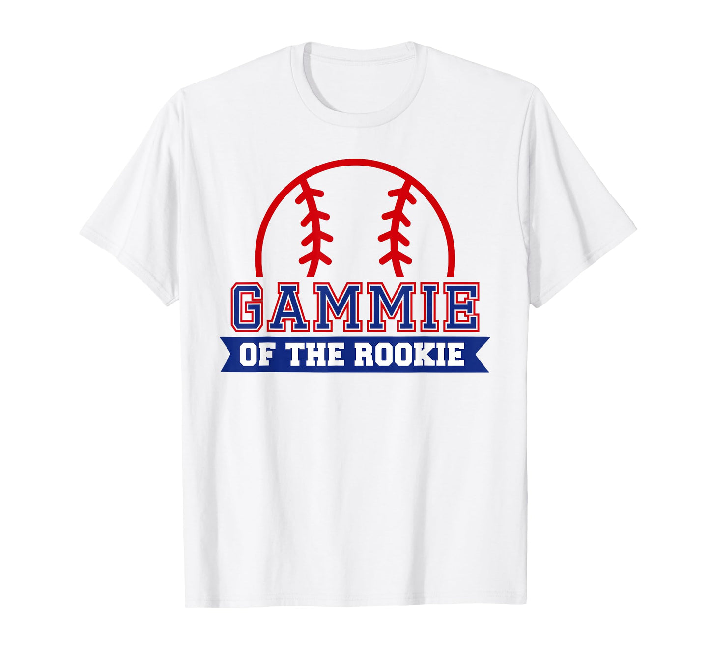 Gammie Rookie 1St Birthday Baseball T-Shirt - Streetwear Style Unisex - T-Shirt, Sweatshirt, Hoodie