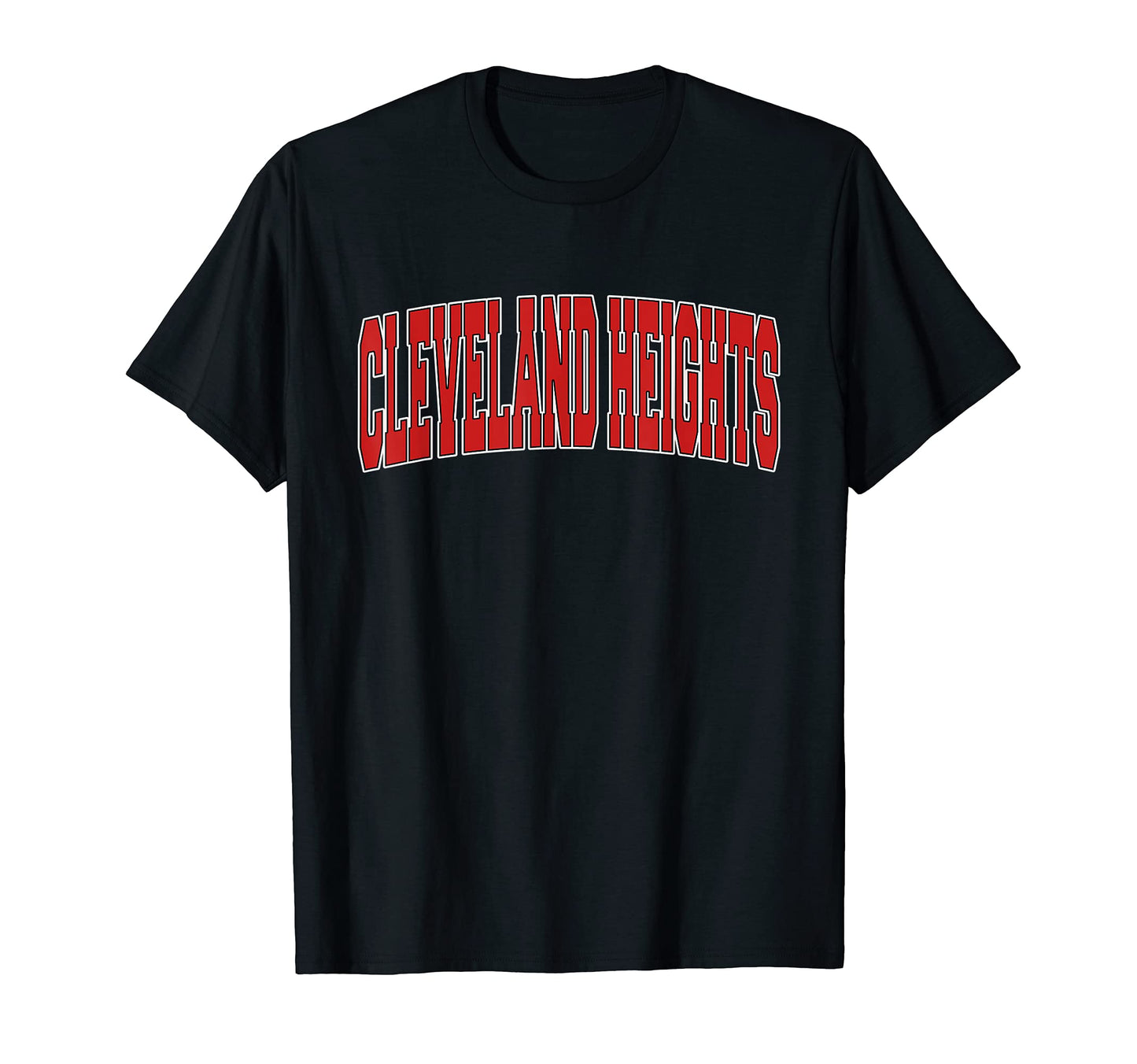 Cleveland Heights Oh Ohio Varsity T-Shirt - Casual Everyday Wear Unisex - T-Shirt, Sweatshirt, Hoodie