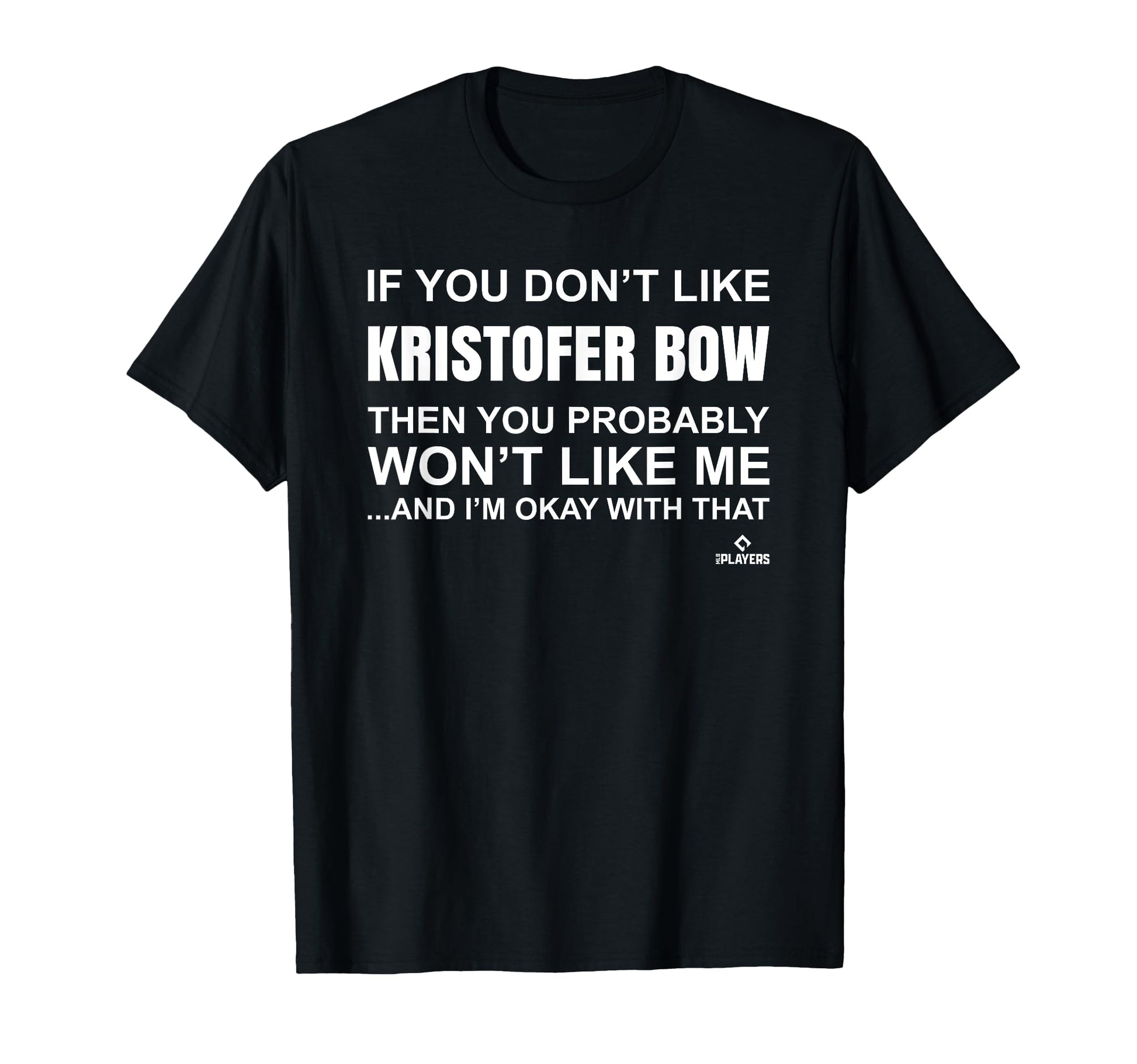 Kristofer Bow Prospect Baseball T-Shirt - Casual Everyday Wear Men Women - T-Shirt, Sweatshirt, Hoodie
