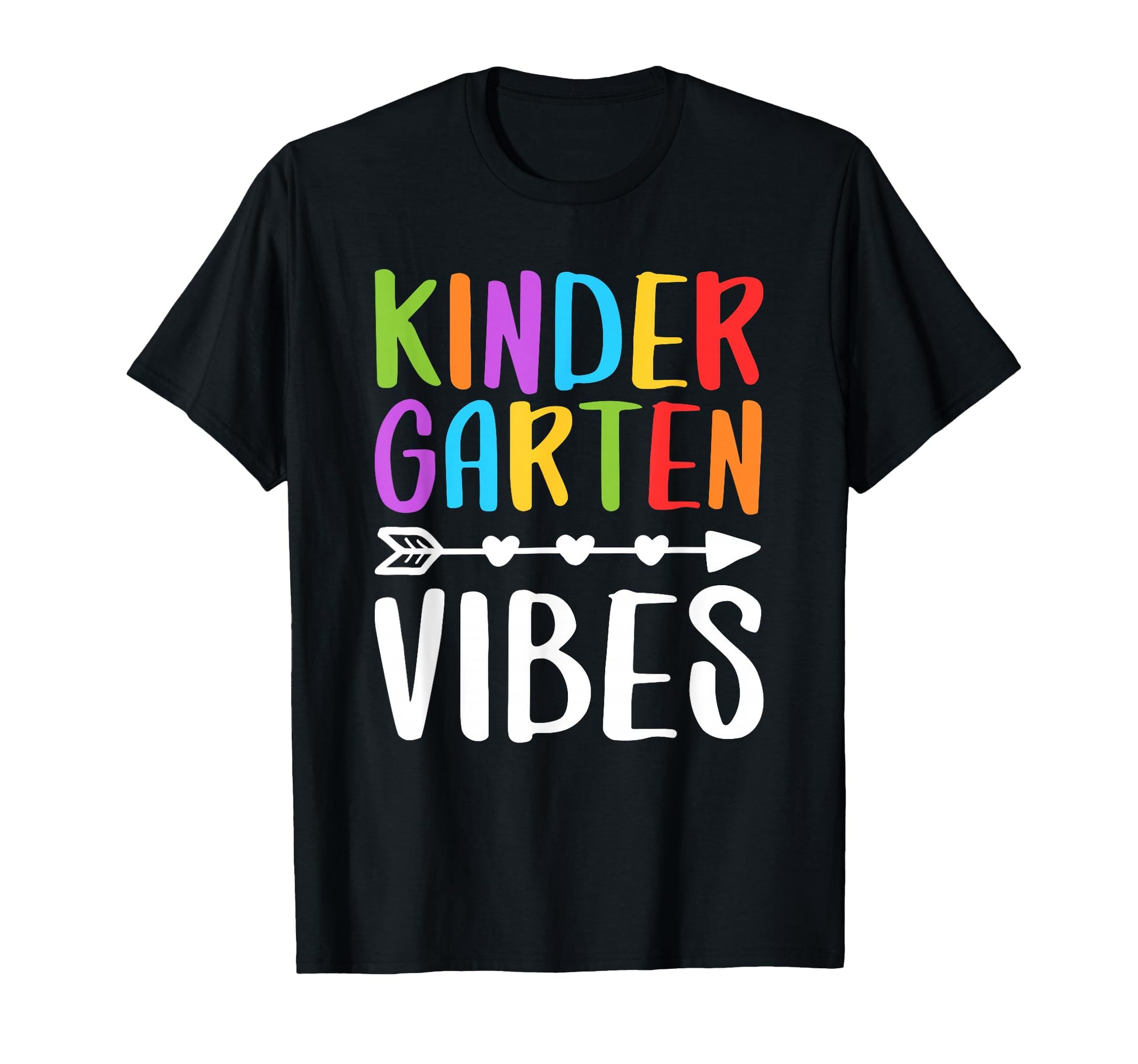 Kindergarten Vibes Teacher Back To School T-Shirt - Graphic Print Men Women - T-Shirt, Sweatshirt, Hoodie